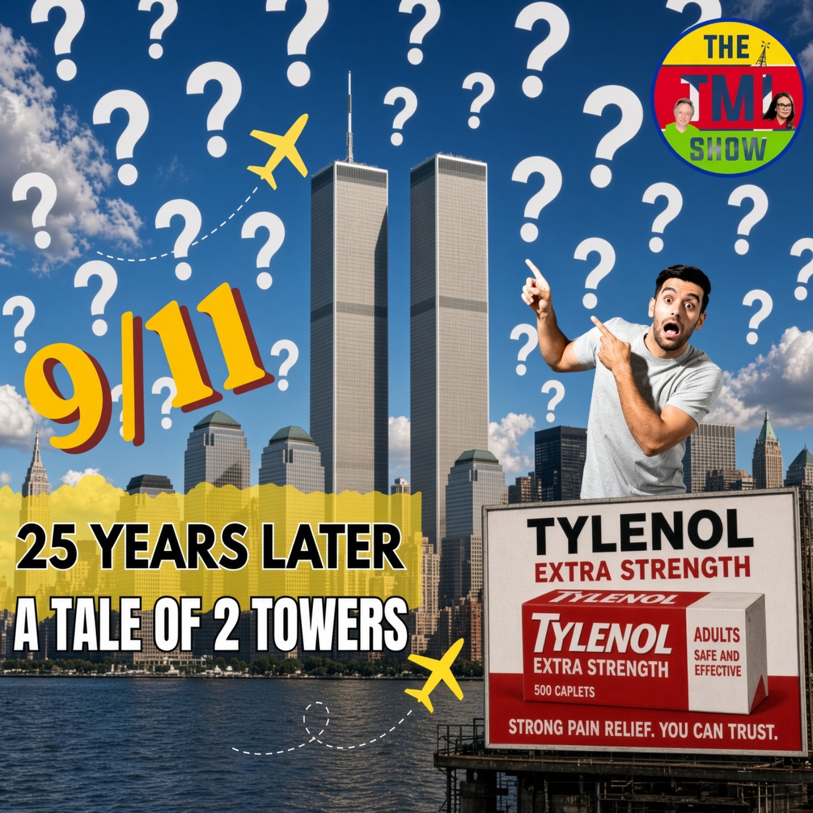 9/11 Questions 25 Years Later | Tylenol Pregnancy Findings | Fashion’s Waste Crisis | TMI Ep 460 episode artwork