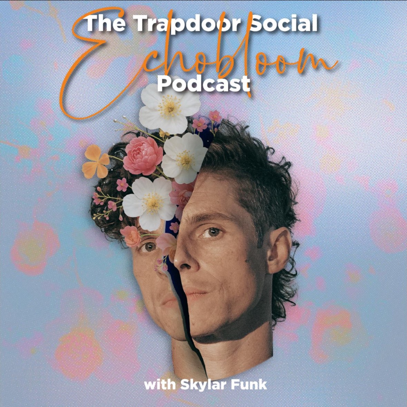 The Trapdoor Social Echobloom Podcast #5 - 