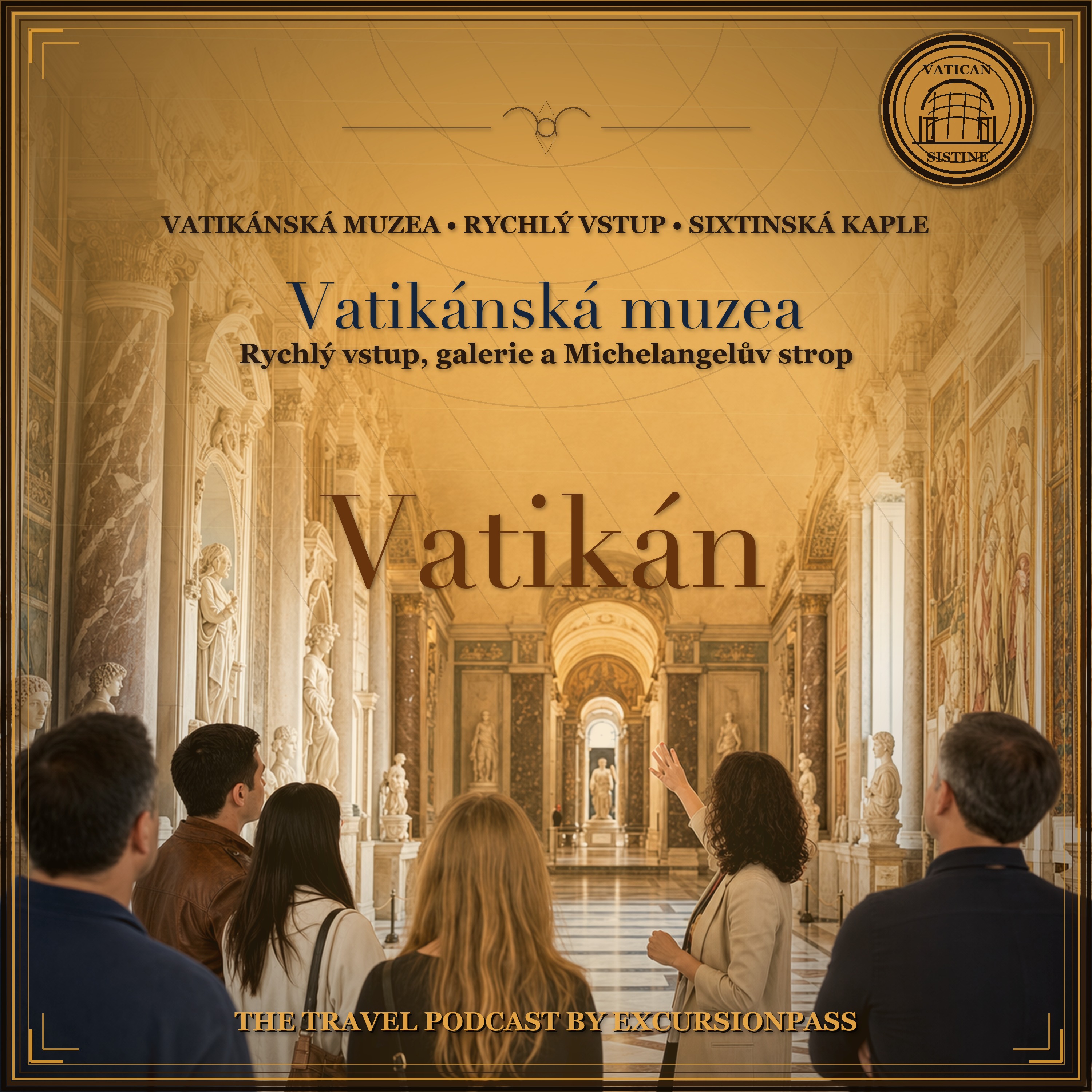 Komentovaná prohlídka Vatikánských muzeí a Sixtinské kaple s rychlým vstupem episode artwork