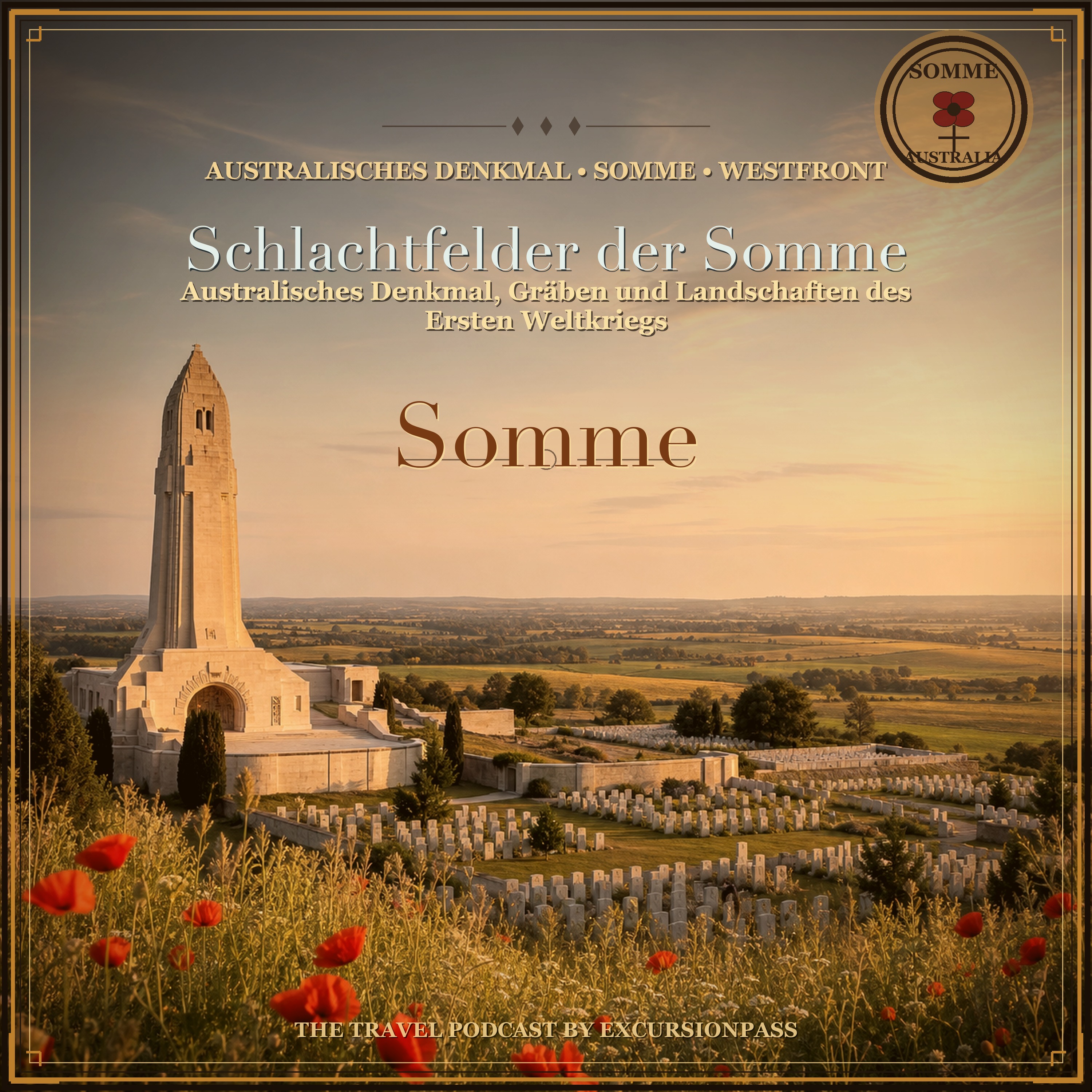 Tagesausflug von Paris zu den Schlachtfeldern der Somme mit australischem Denkmal episode artwork