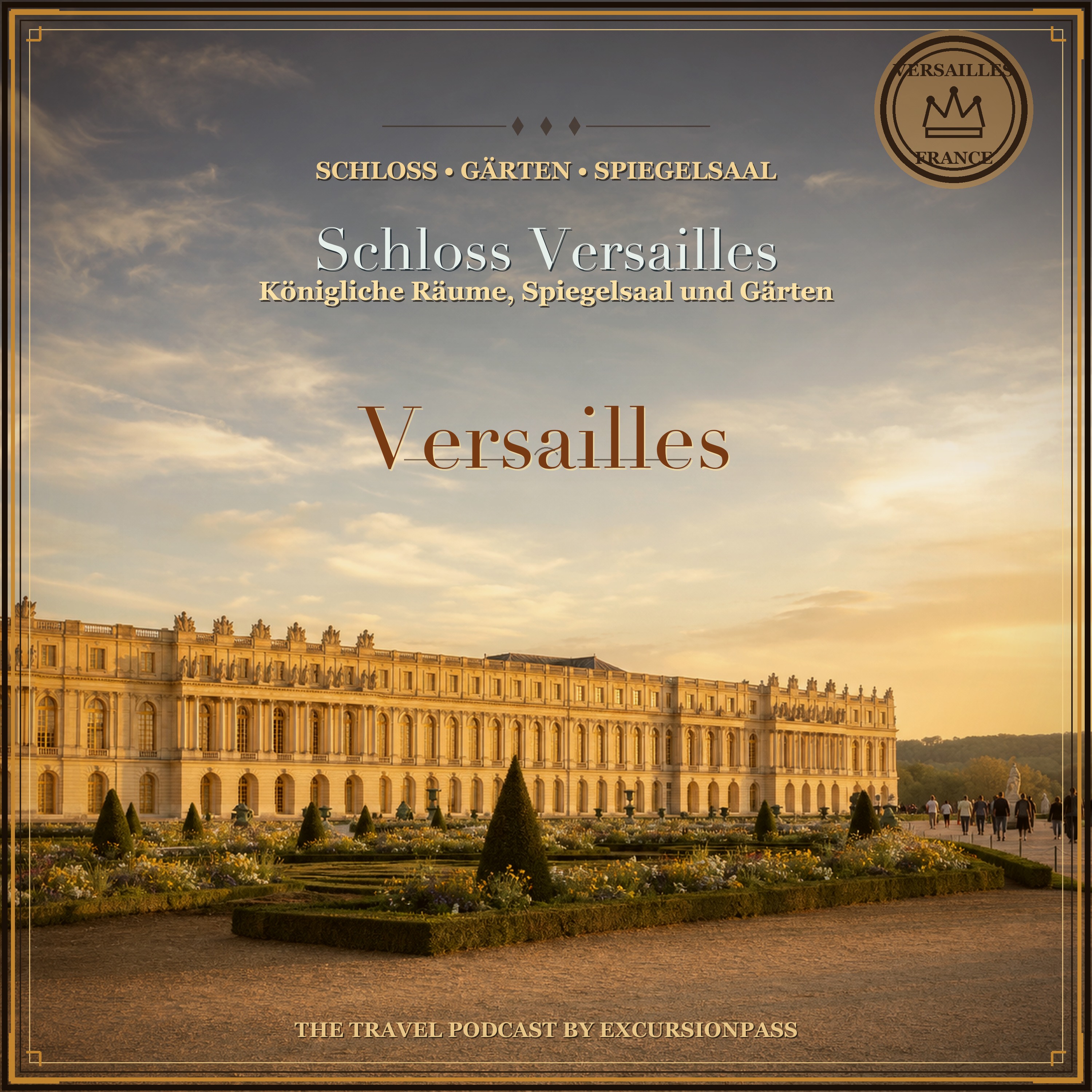 Geführte Schloss-Versailles-Tour mit Gartenzugang episode artwork