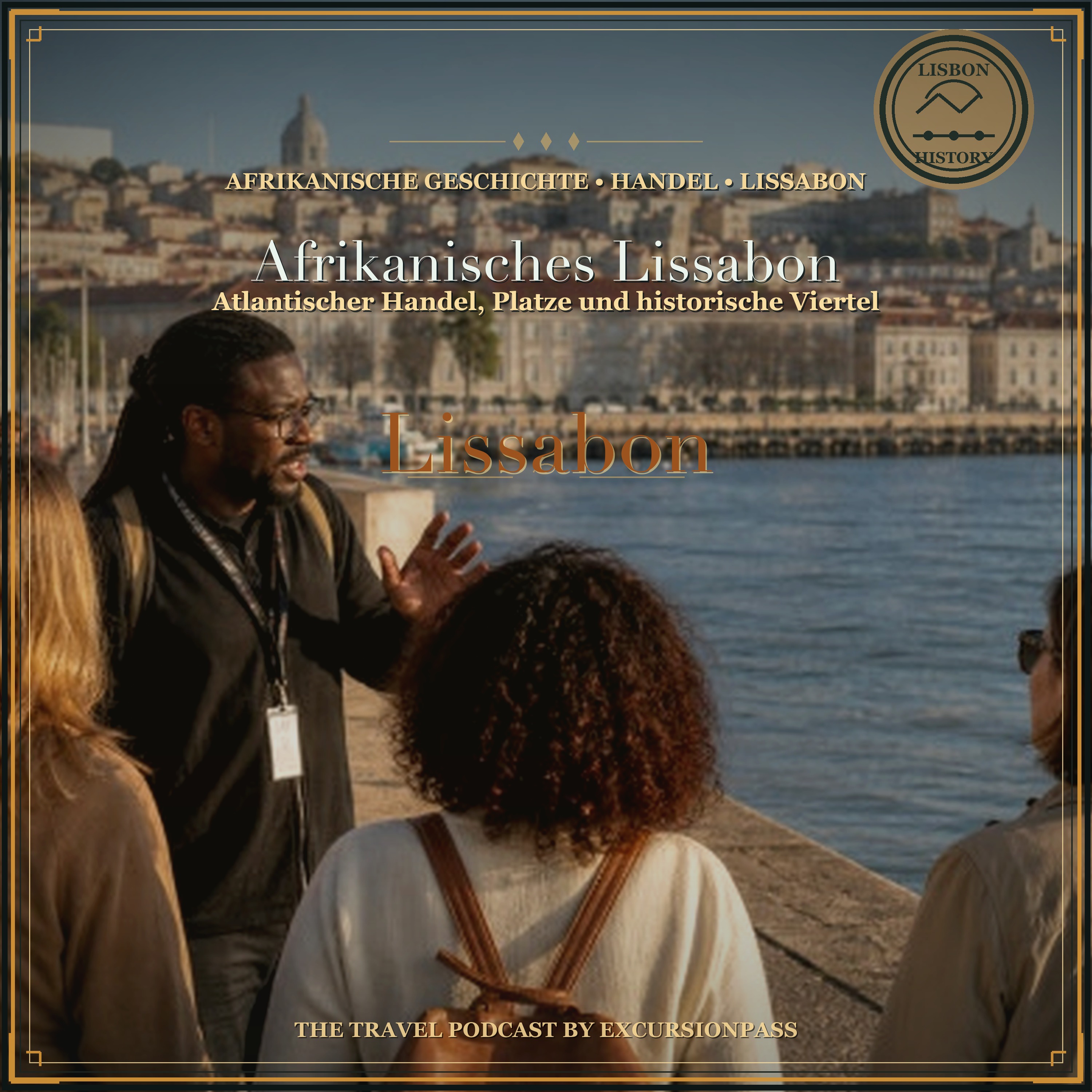 Lissabon: Rundgang zu afrikanischer Geschichte und Sklavenhandel episode artwork