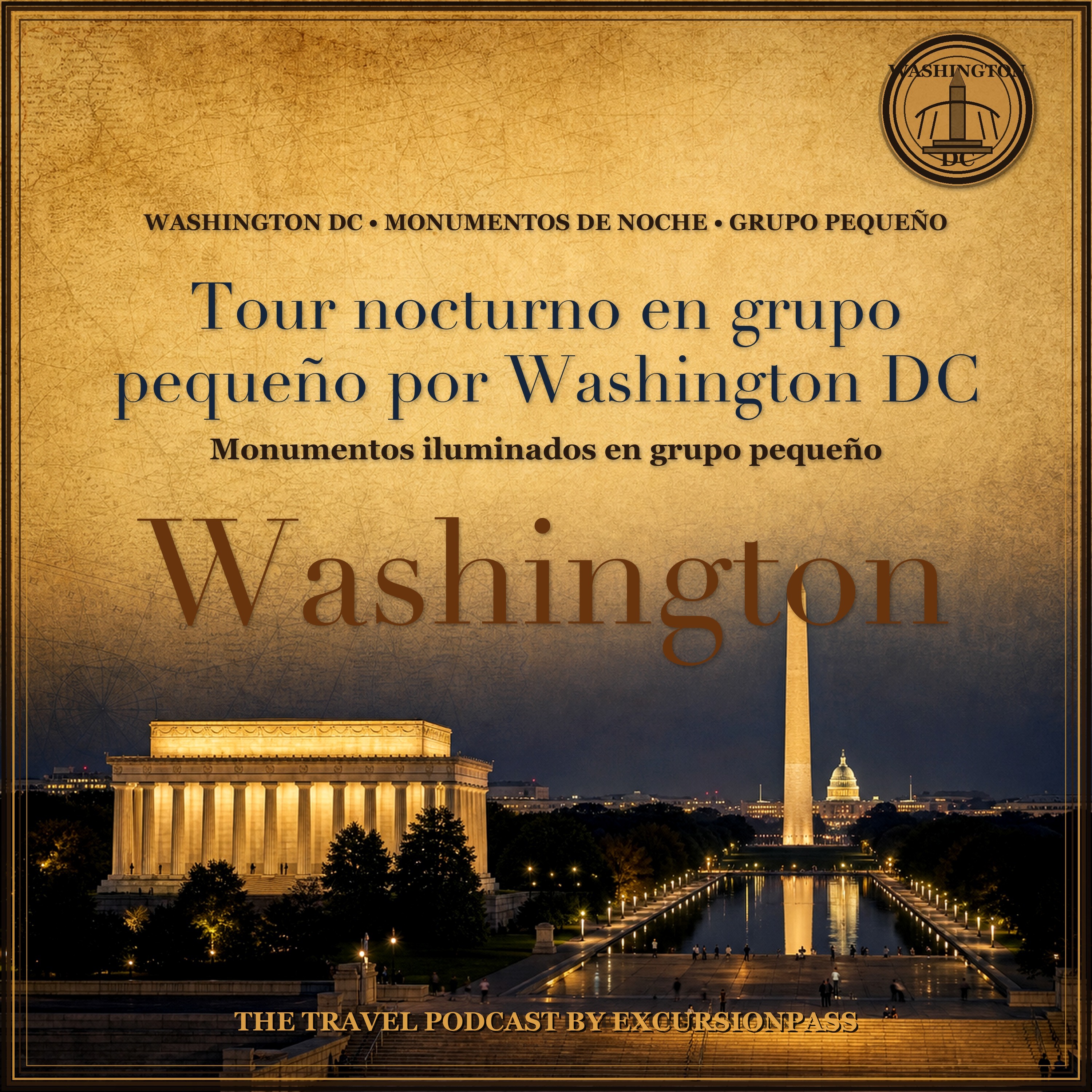 Tour nocturno en grupo pequeño por Washington DC episode artwork