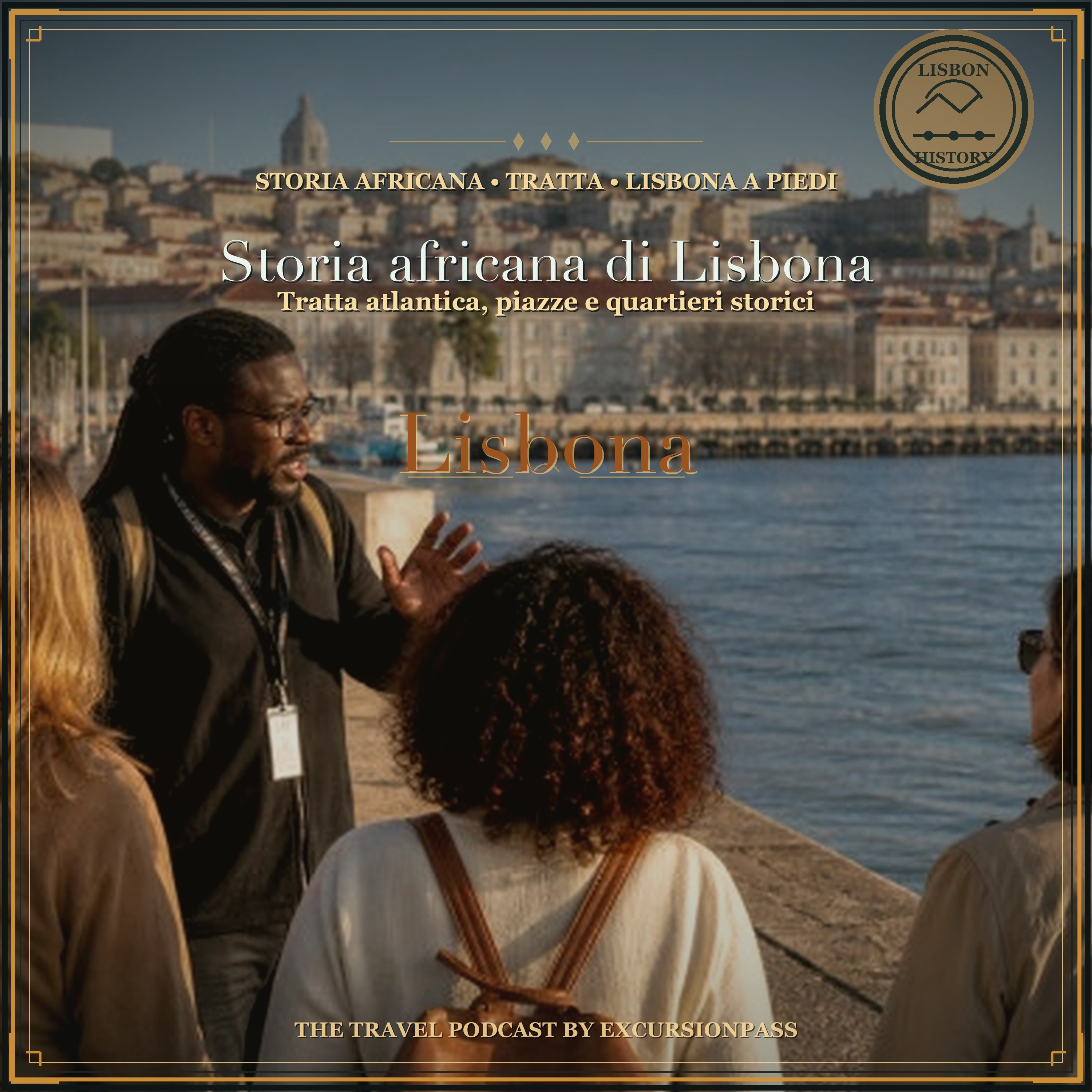 Tour a piedi a Lisbona su storia africana e tratta degli schiavi episode artwork