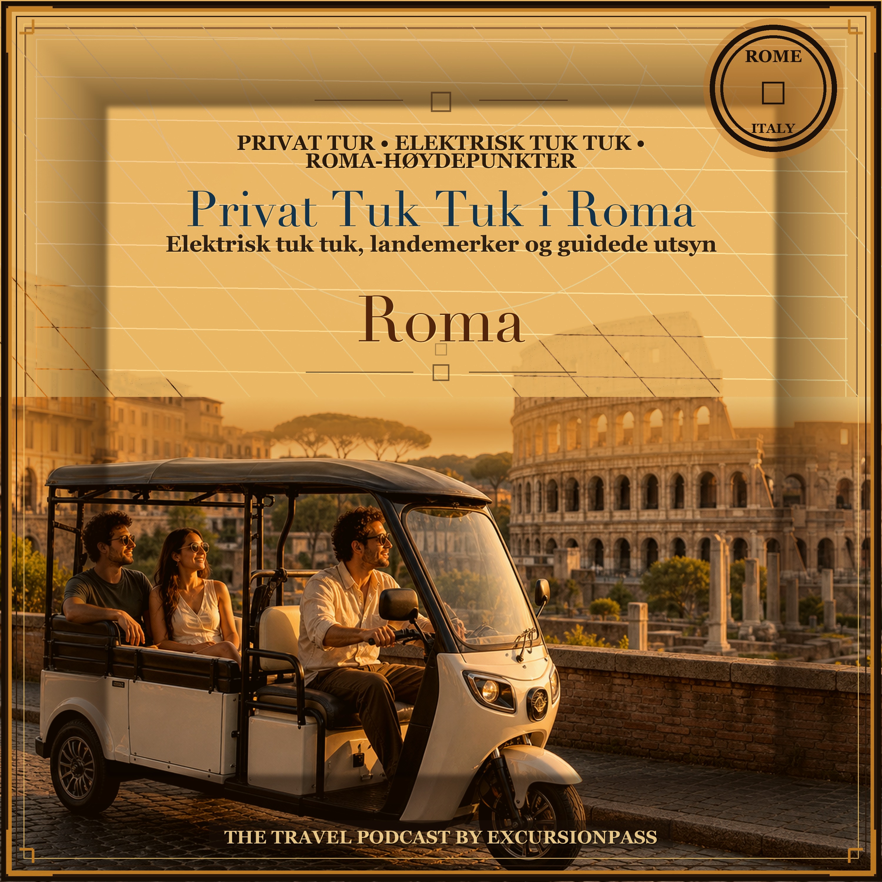 Privat Roma-tur med elektrisk tuk tuk med ExcursiónPass