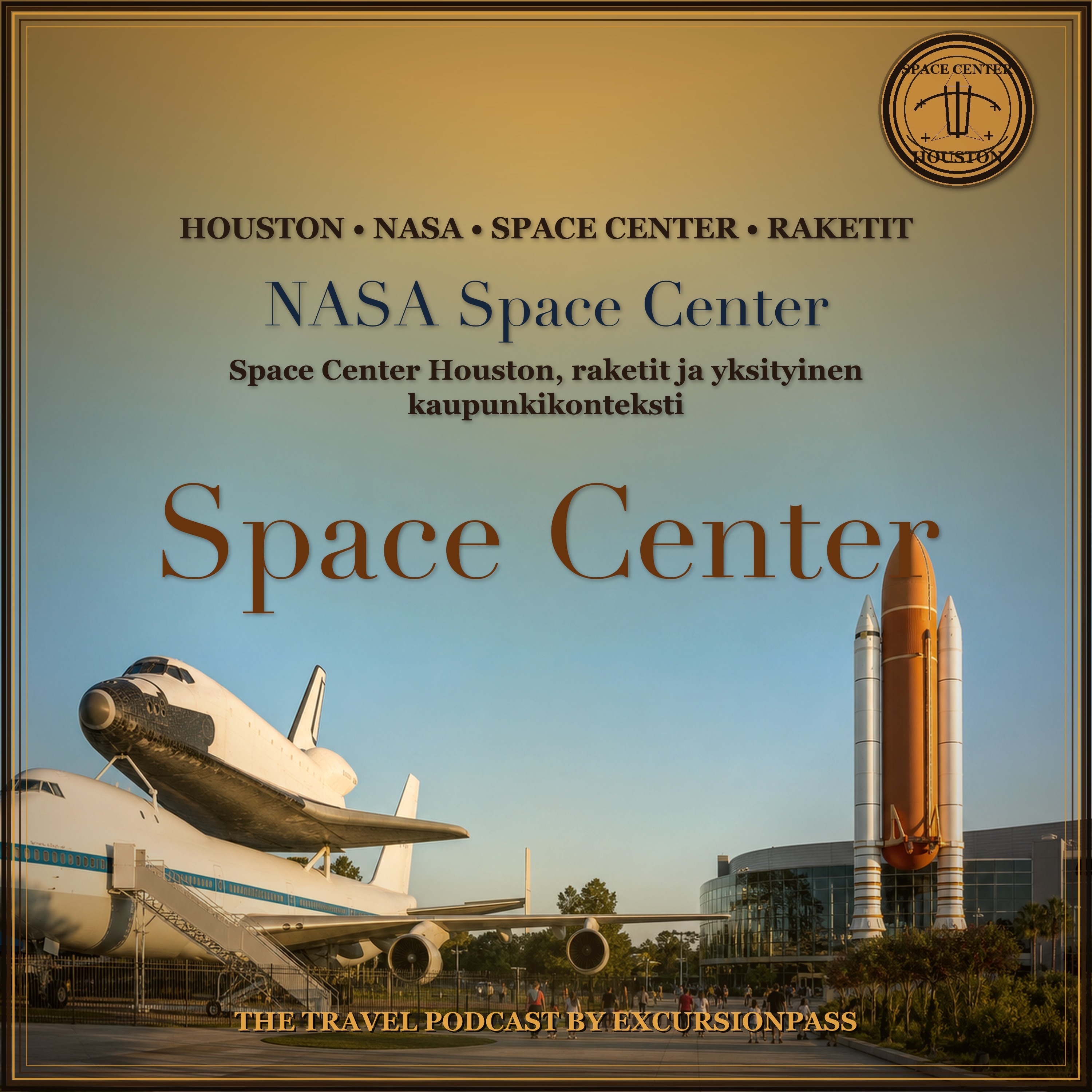 NASA Space Center -päiväretki ja yksityinen Houston-kierros episode artwork