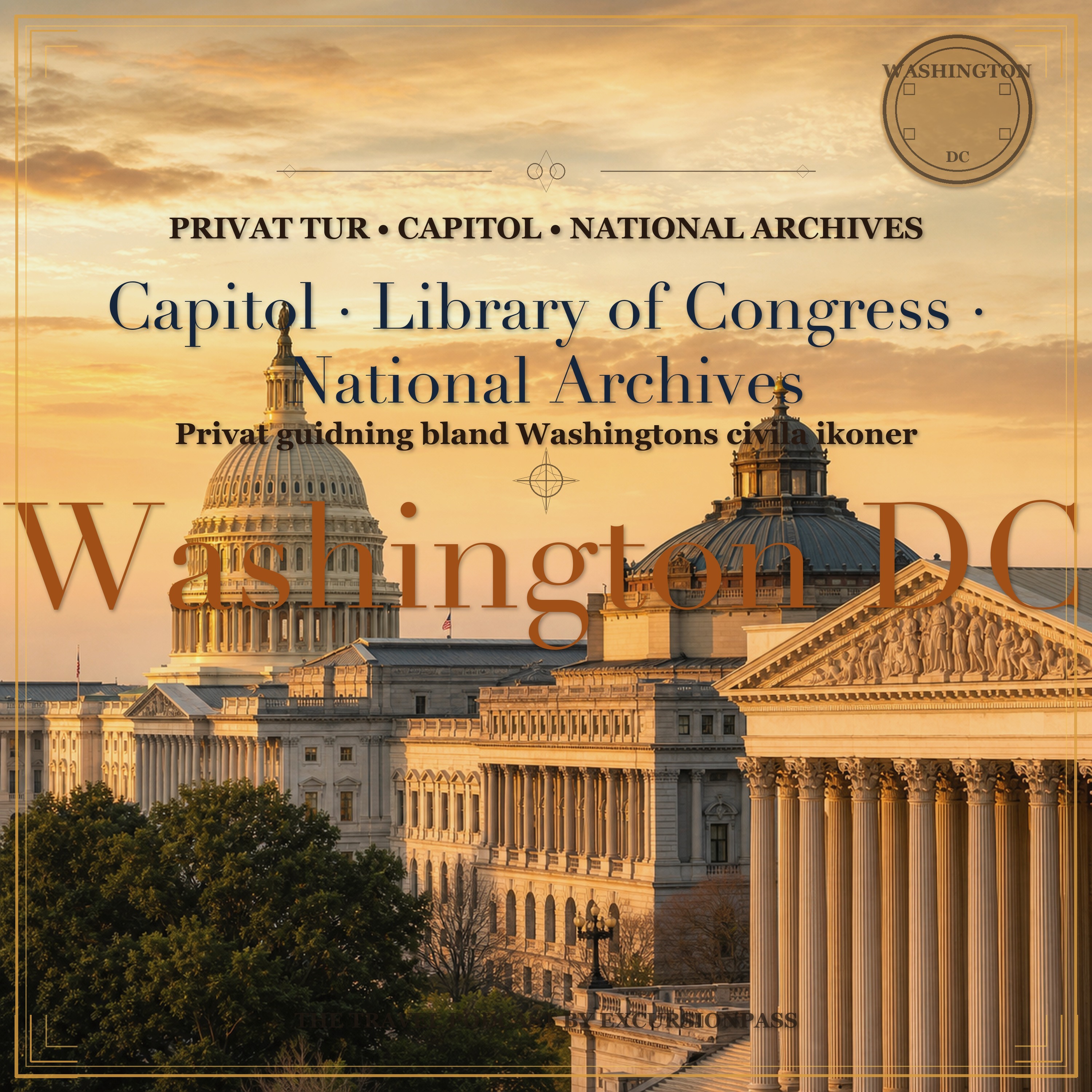 Privat tur till Capitol, Library of Congress och National Archives