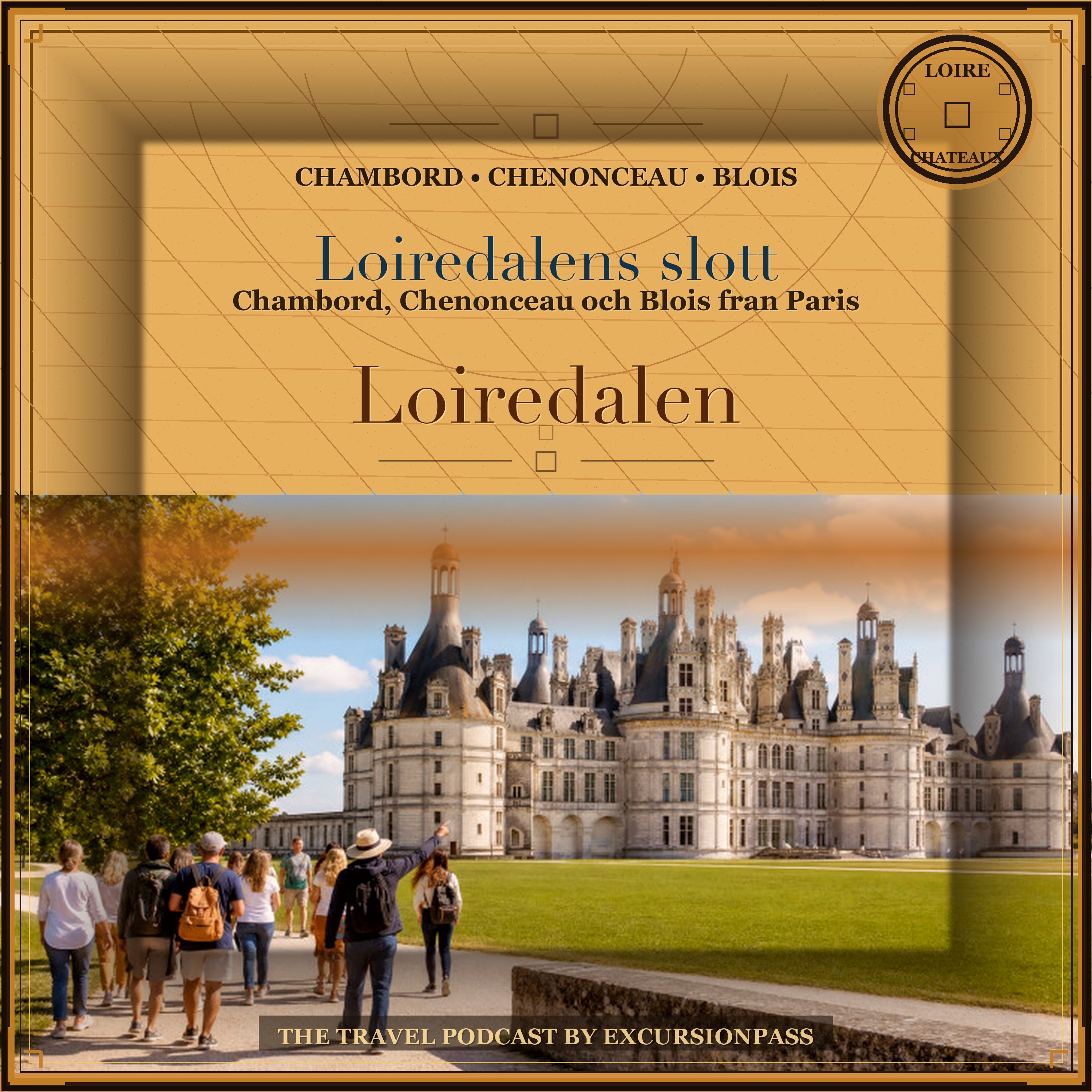 Dagsutflykt till Loiredalen fran Paris till Chambord, Chenonceau och Blois