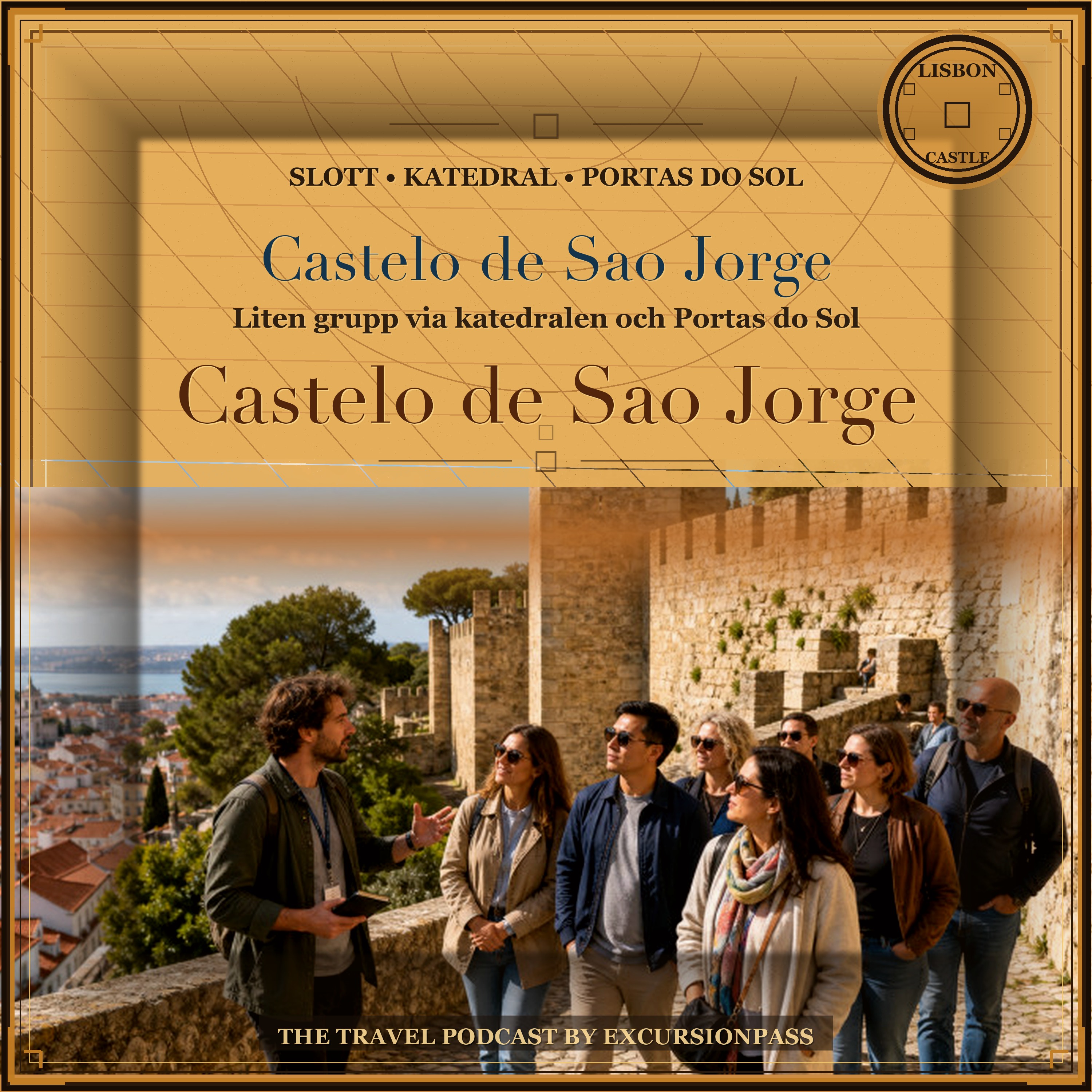 Guidad vandring till Castelo de Sao Jorge i Lissabon