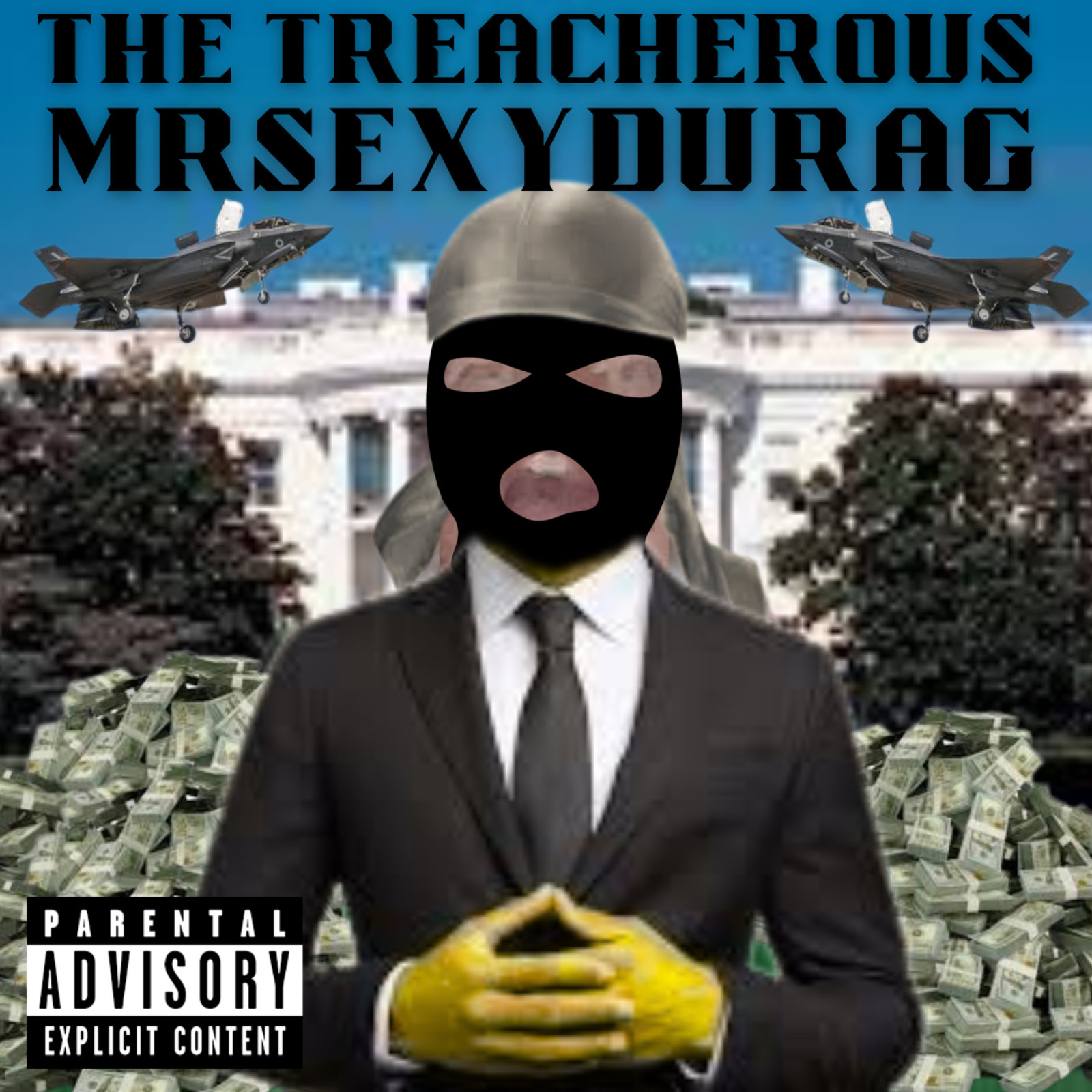 The treacherous MrSexyDurag