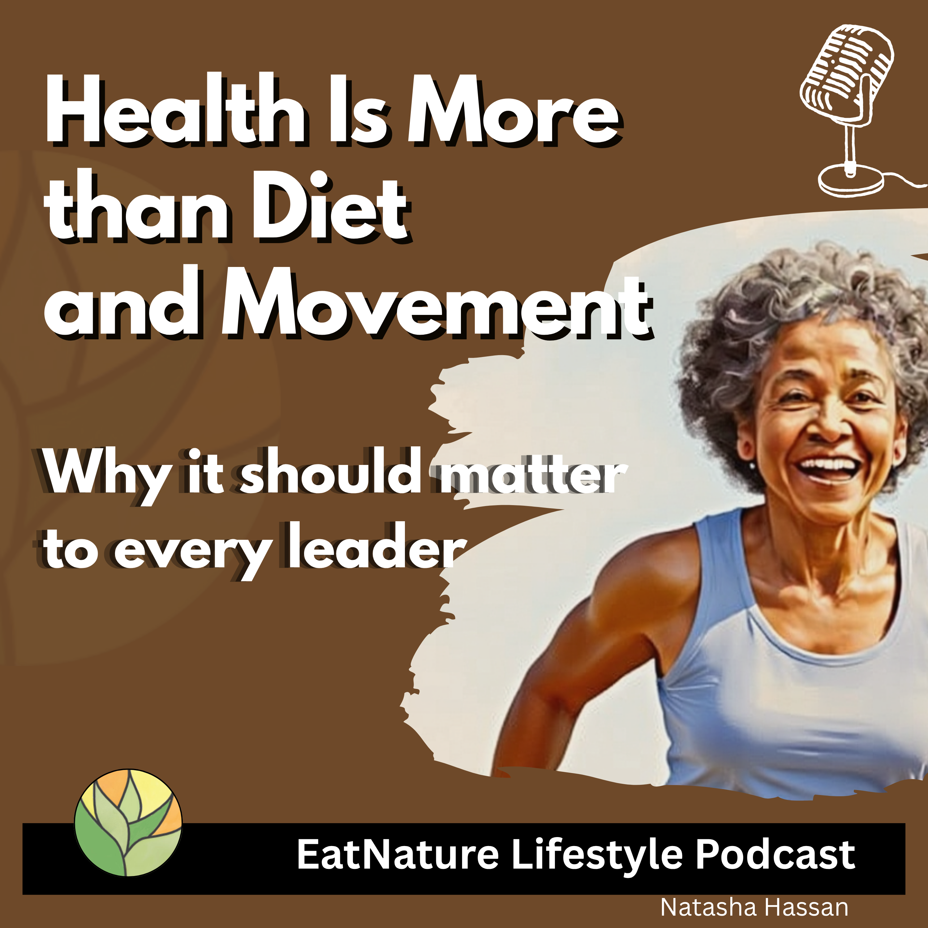 The True Meaning of Health and Why Leaders Should Care episode artwork