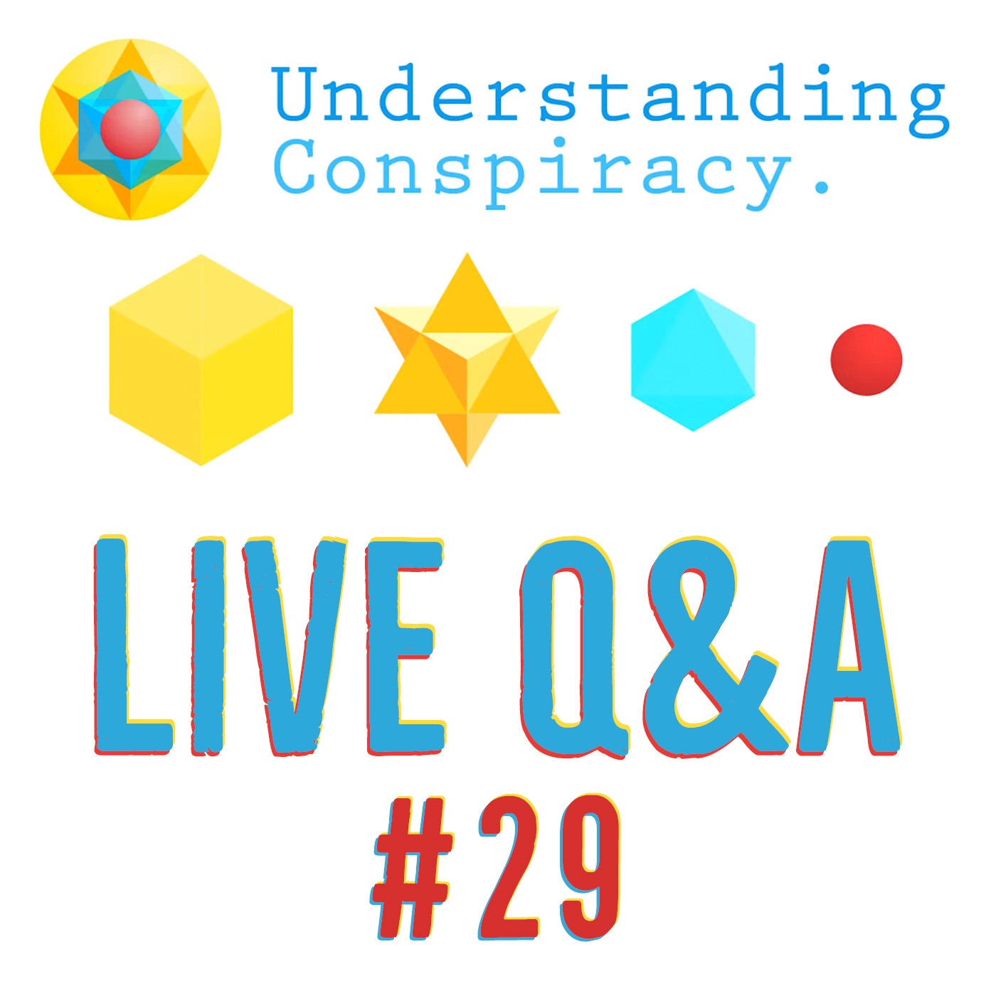 Live Q&A - 29 - Conspiracy Retrospective