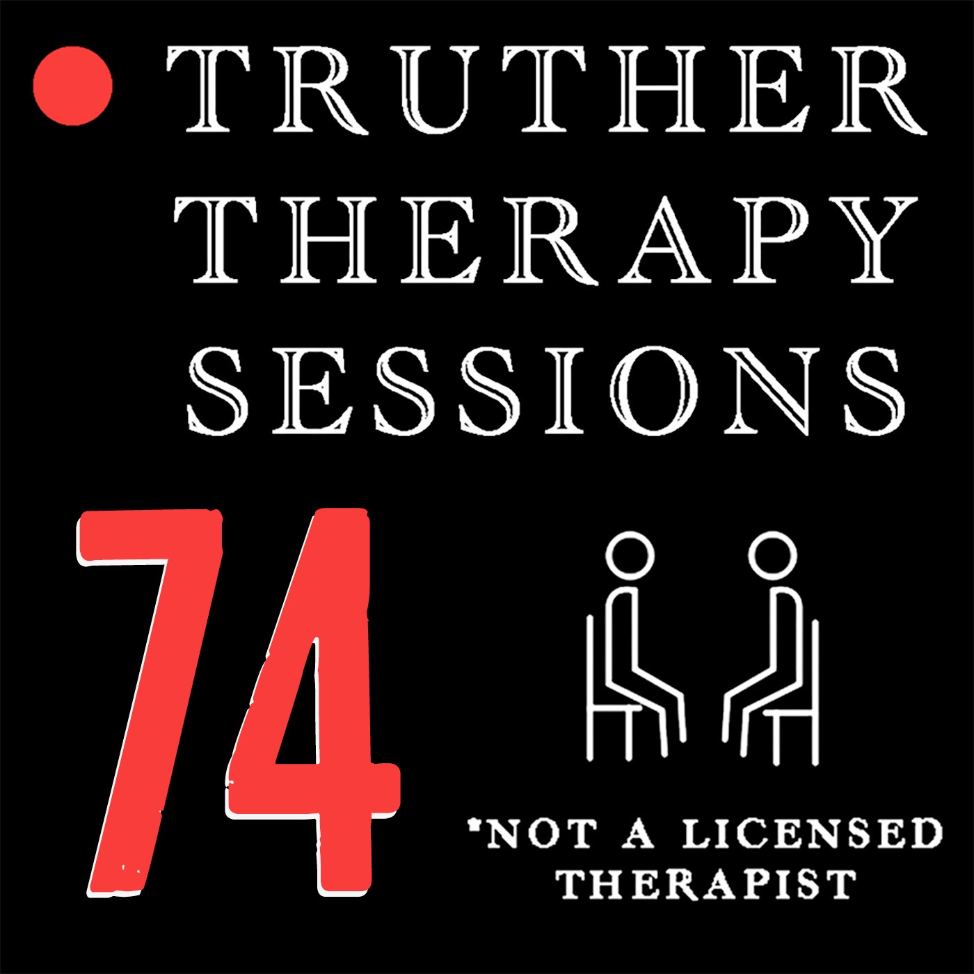 Truther Therapy Sessions - 74 - Book Reading & Call Ins