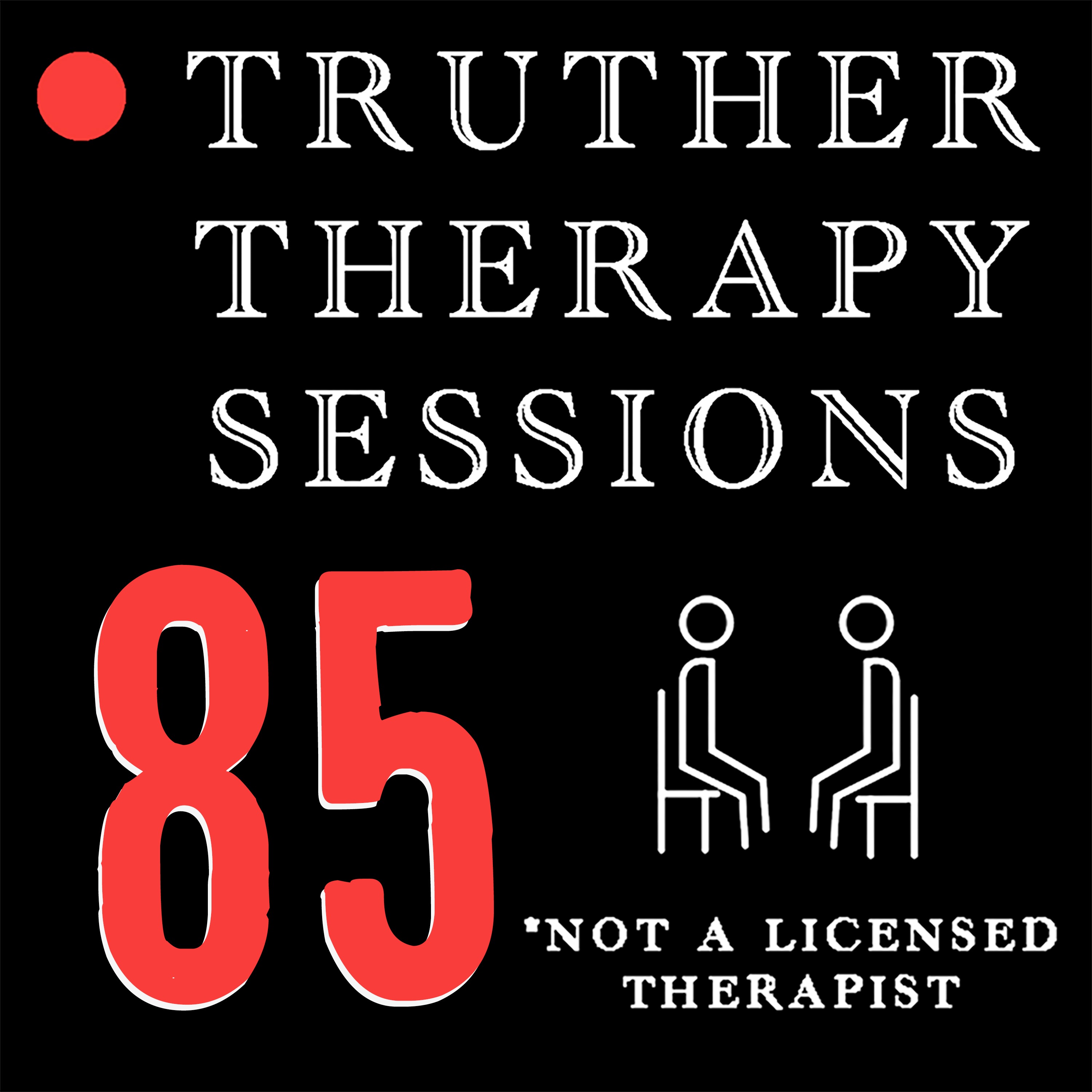 Truther Therapy Sessions - 85 - China, Population & Scary Reports w/Godrules
