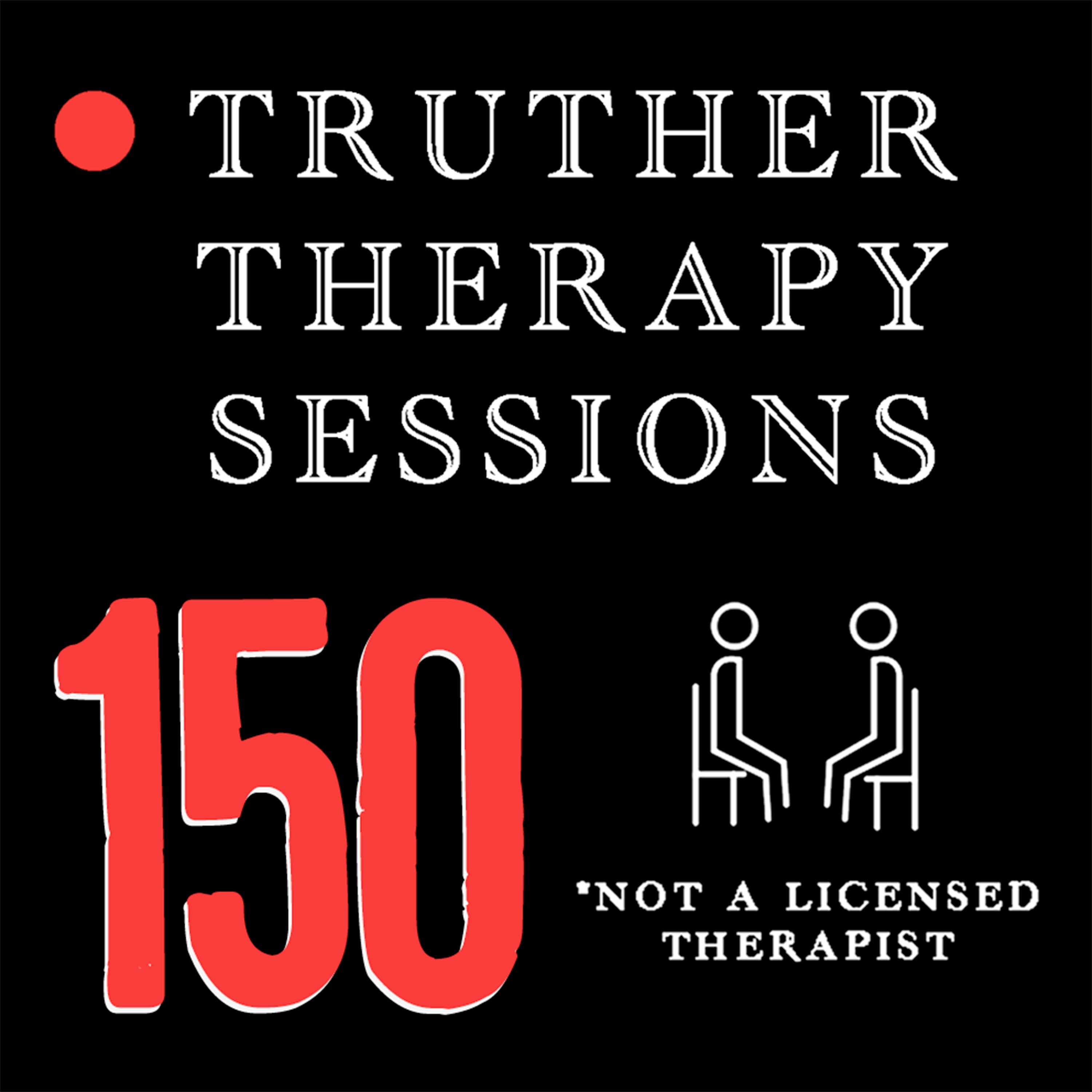 Truther Therapy Sessions - 150 - It's Protocol...