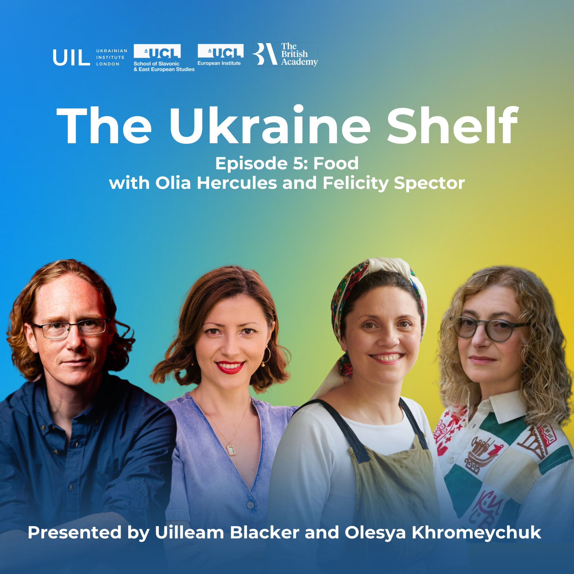 The Ukraine Shelf Episode 5: Food with Olia Hercules and Felicity Spector