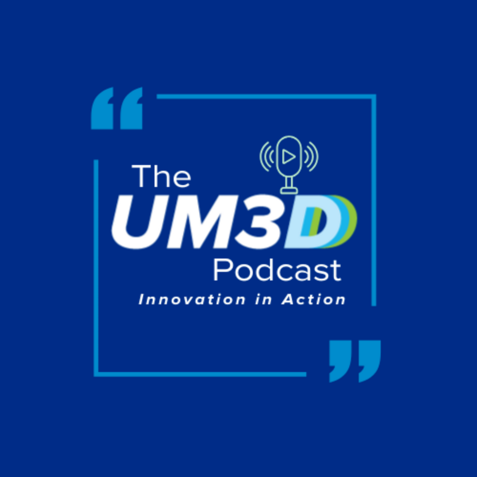 The UM3D Podcast