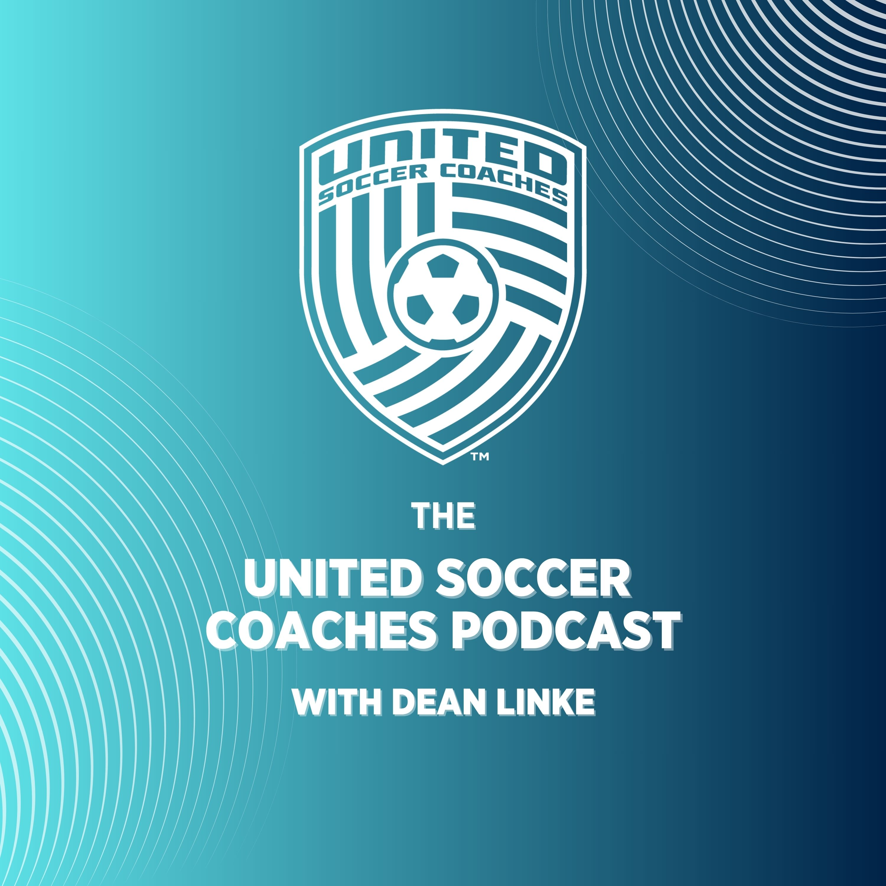 The United Soccer Coaches Podcast – July 30, 2026