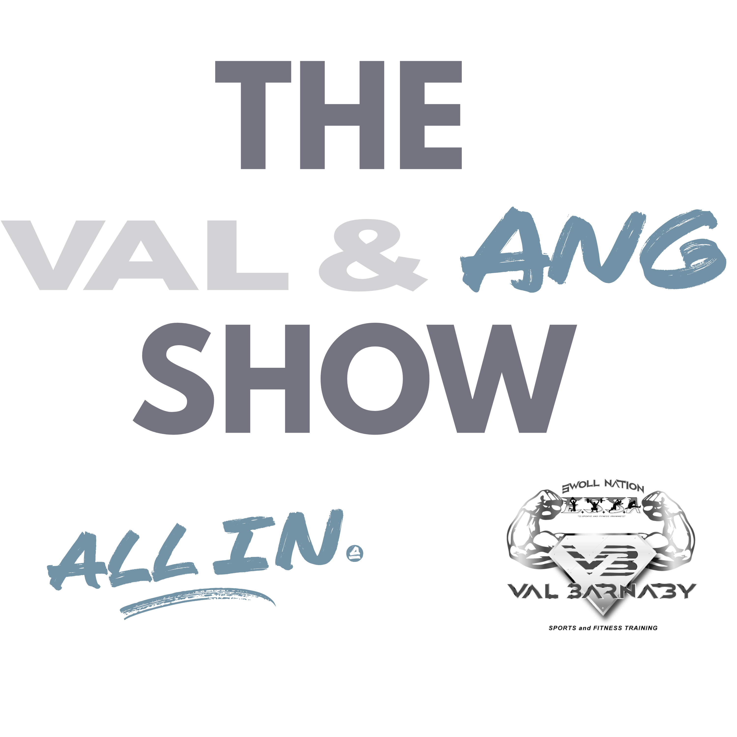 THE VAL & ang SHOW