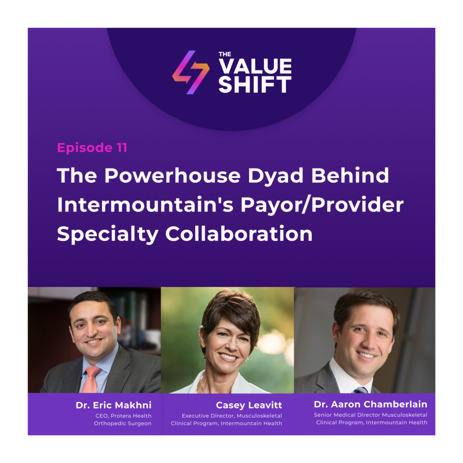 The Powerhouse Dyad Behind Intermountain’s Payor/Provider Specialty Collaboration | Featuring Dr. Aaron Chamberlain & Casey Leavitt