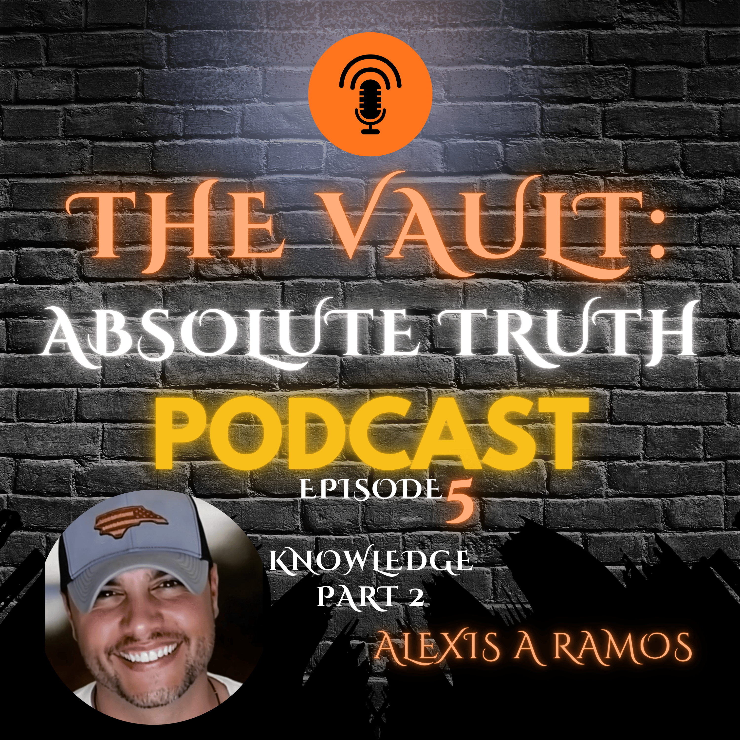 The Vault: Absolute Truth Podcast