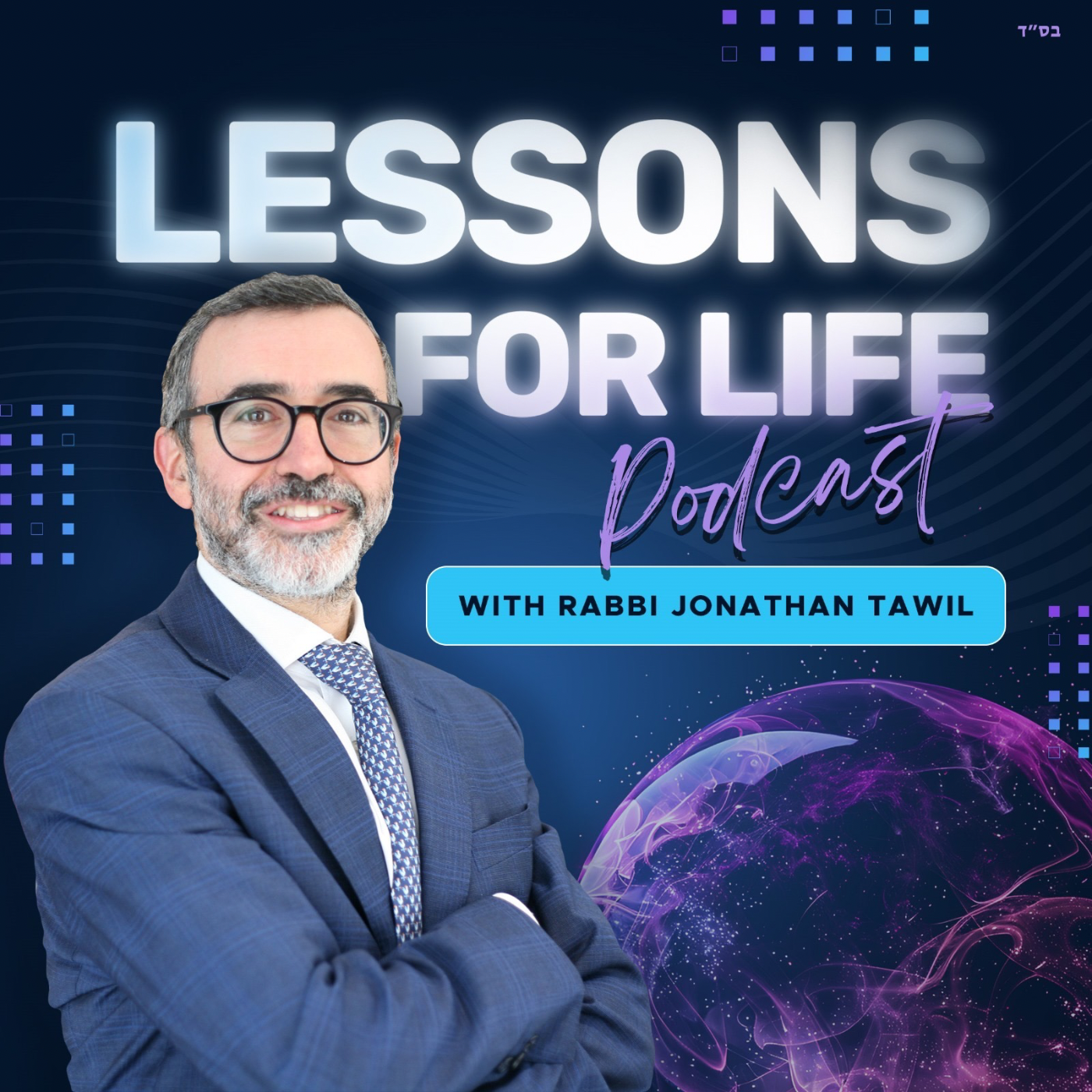 Lessons For Life by Rabbi Jonathan Tawil