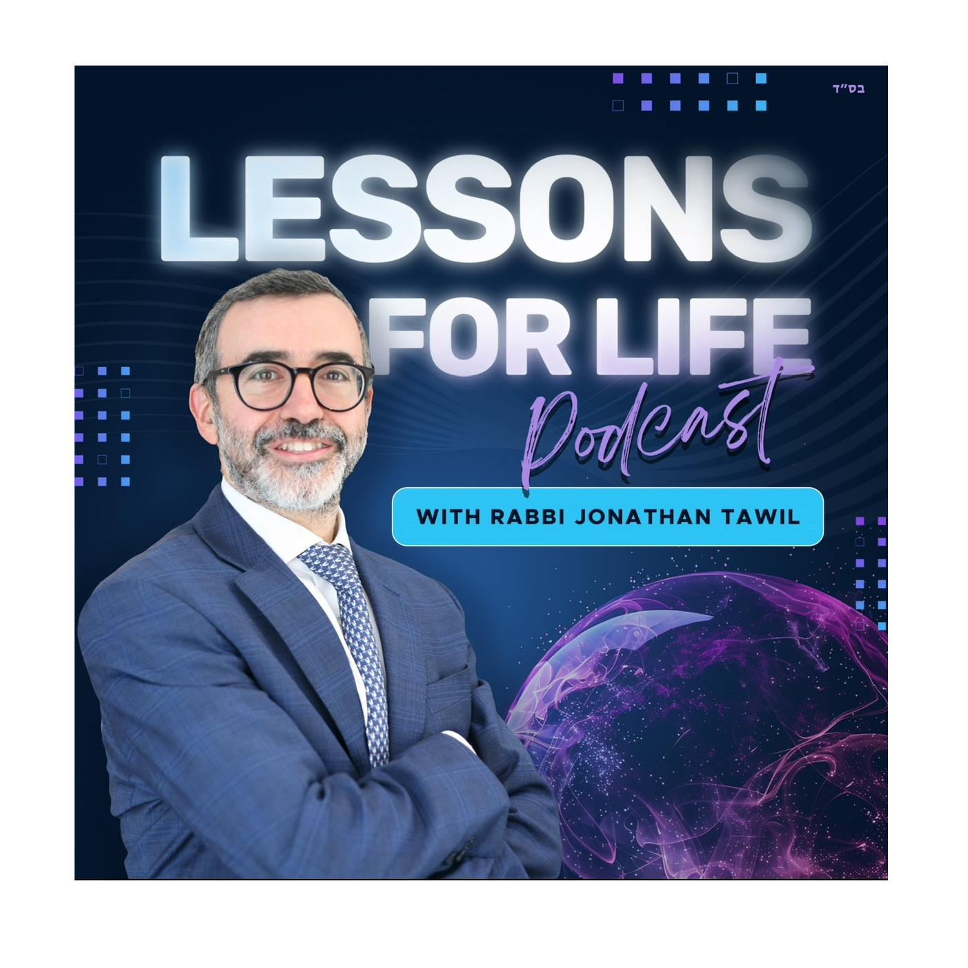 Lessons For Life by Rabbi Jonathan Tawil