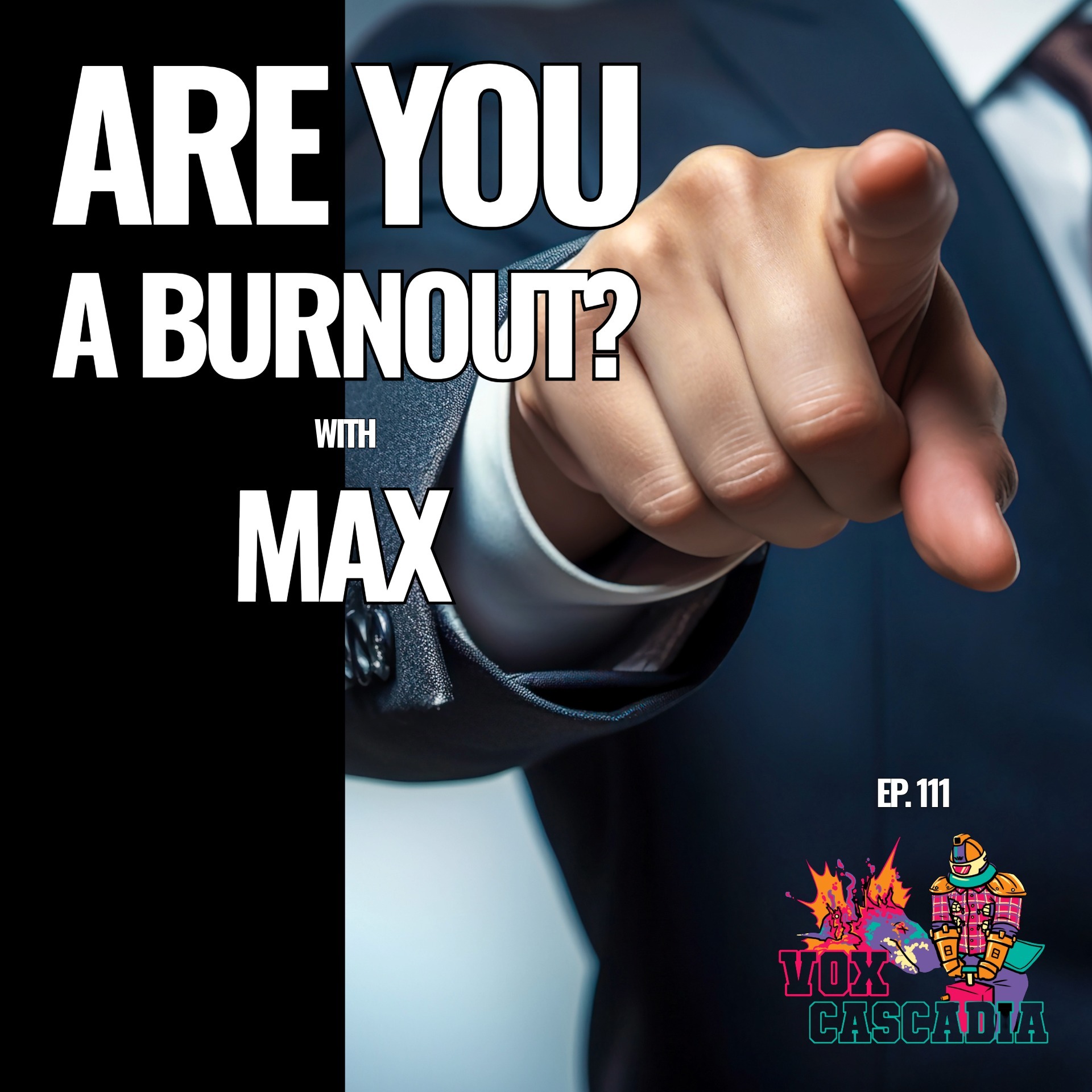 Are YOU a Burnout!?  w/Max!