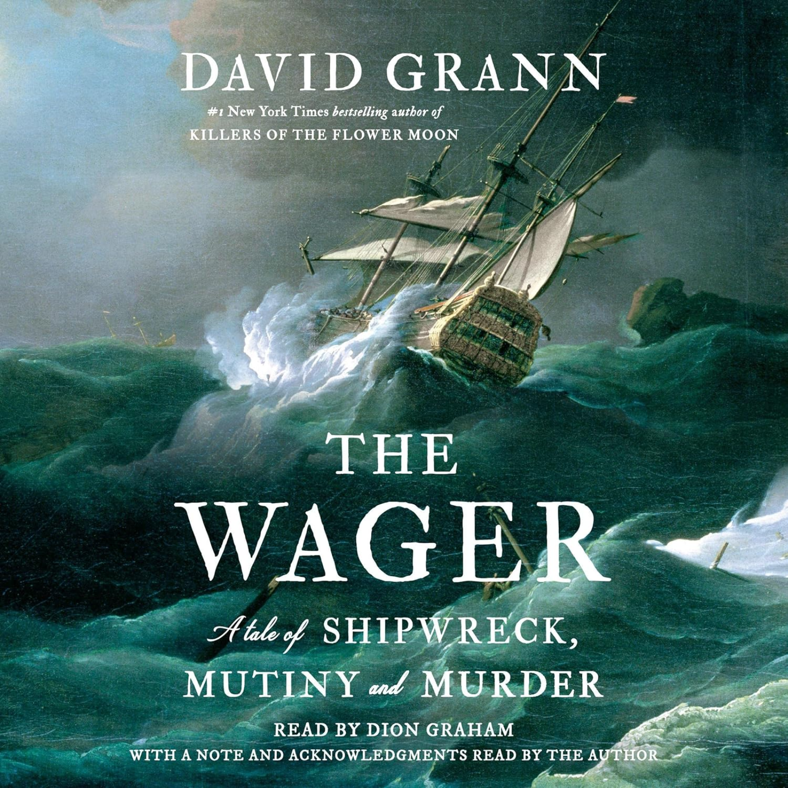 The Wager: A Tale of Shipwreck, Mutiny and Murder by David Grann, Book Summary, Podcast, English episode artwork