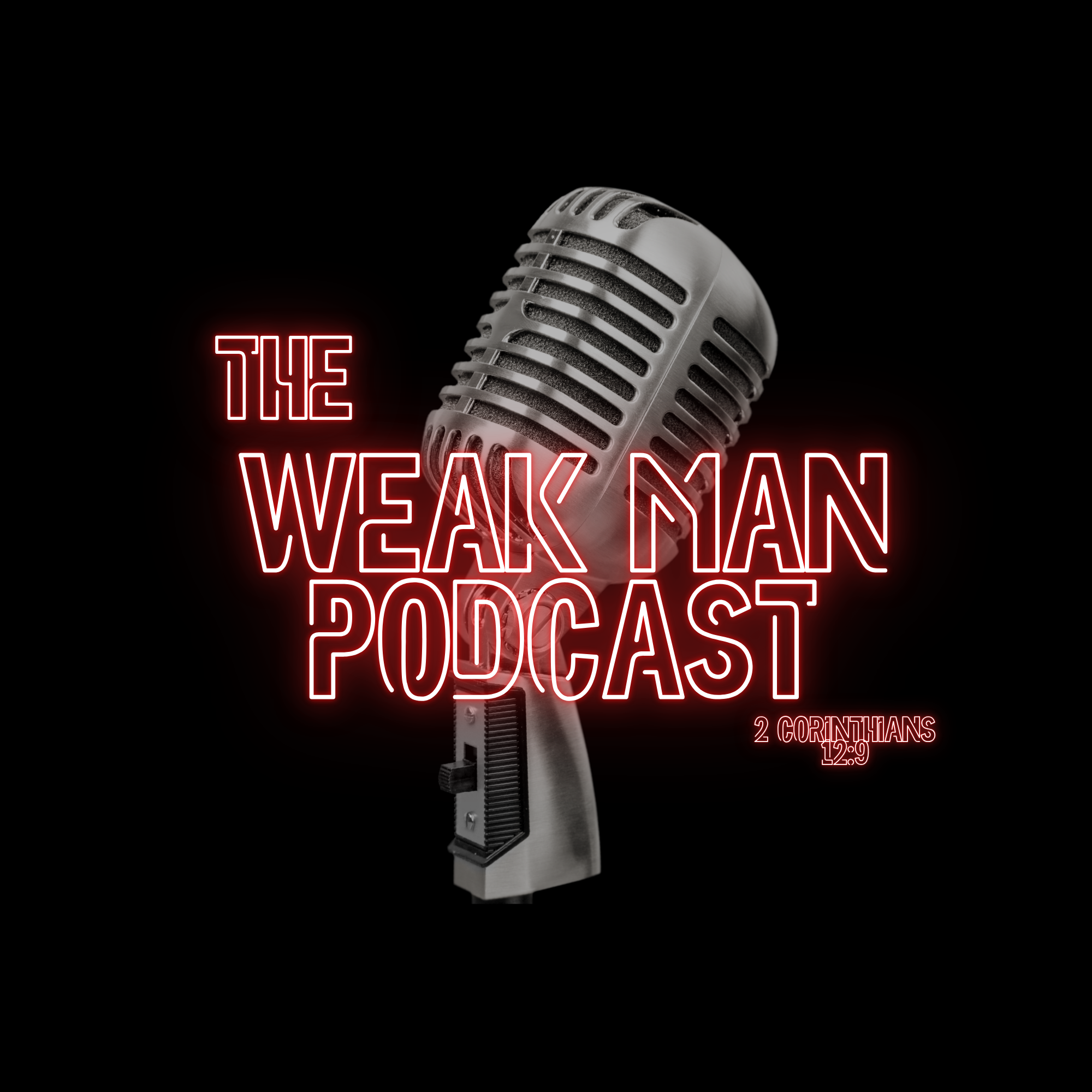 The Weak Man podcast artwork