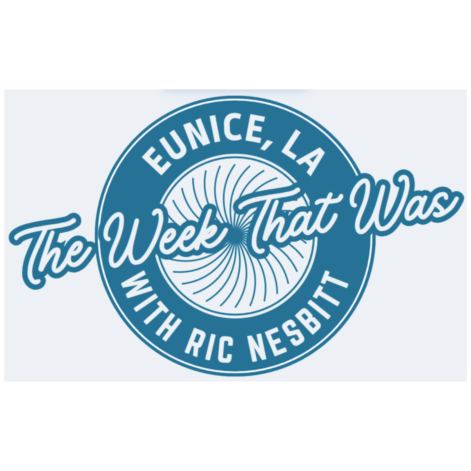 The Week That Was... in Eunice, LA