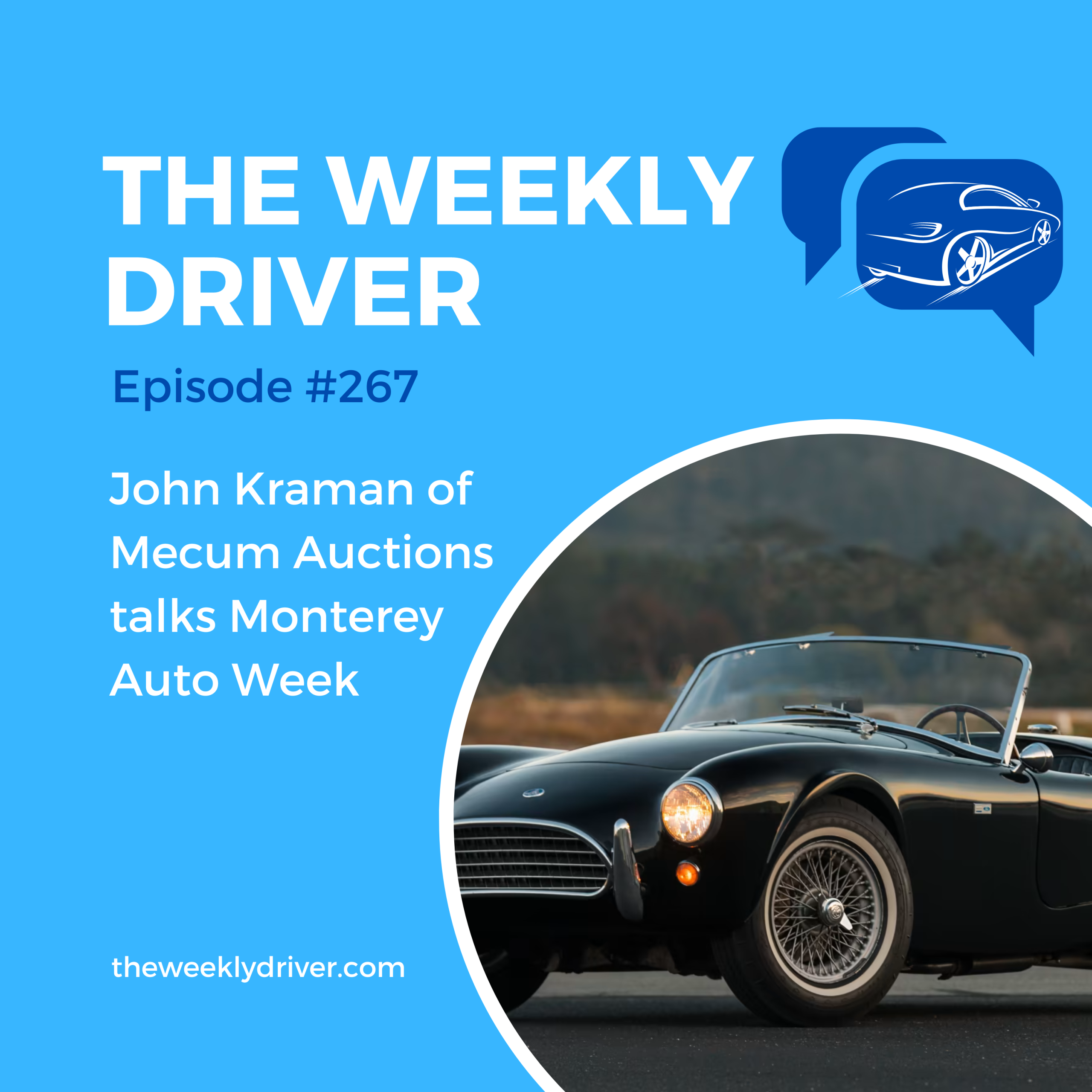 #267, The Voice: John Kraman talks Mecum Auctions, Monterey episode artwork