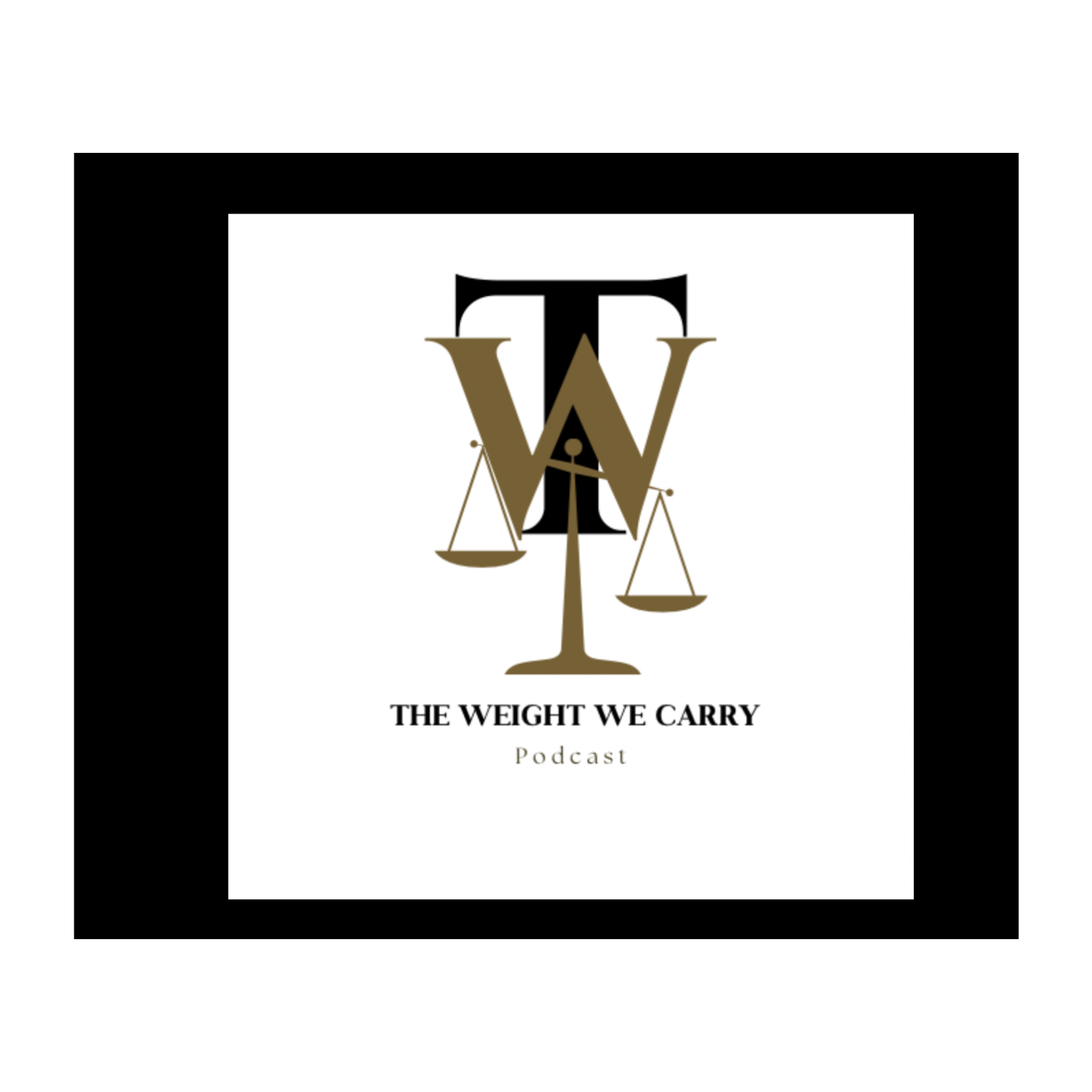 The Weight We Carry