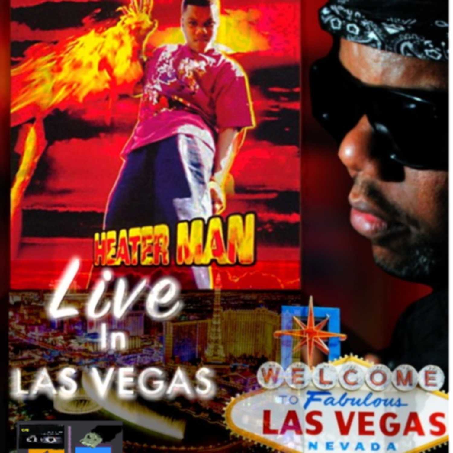 Heaterman Calhoun Live in Vegas  episode artwork