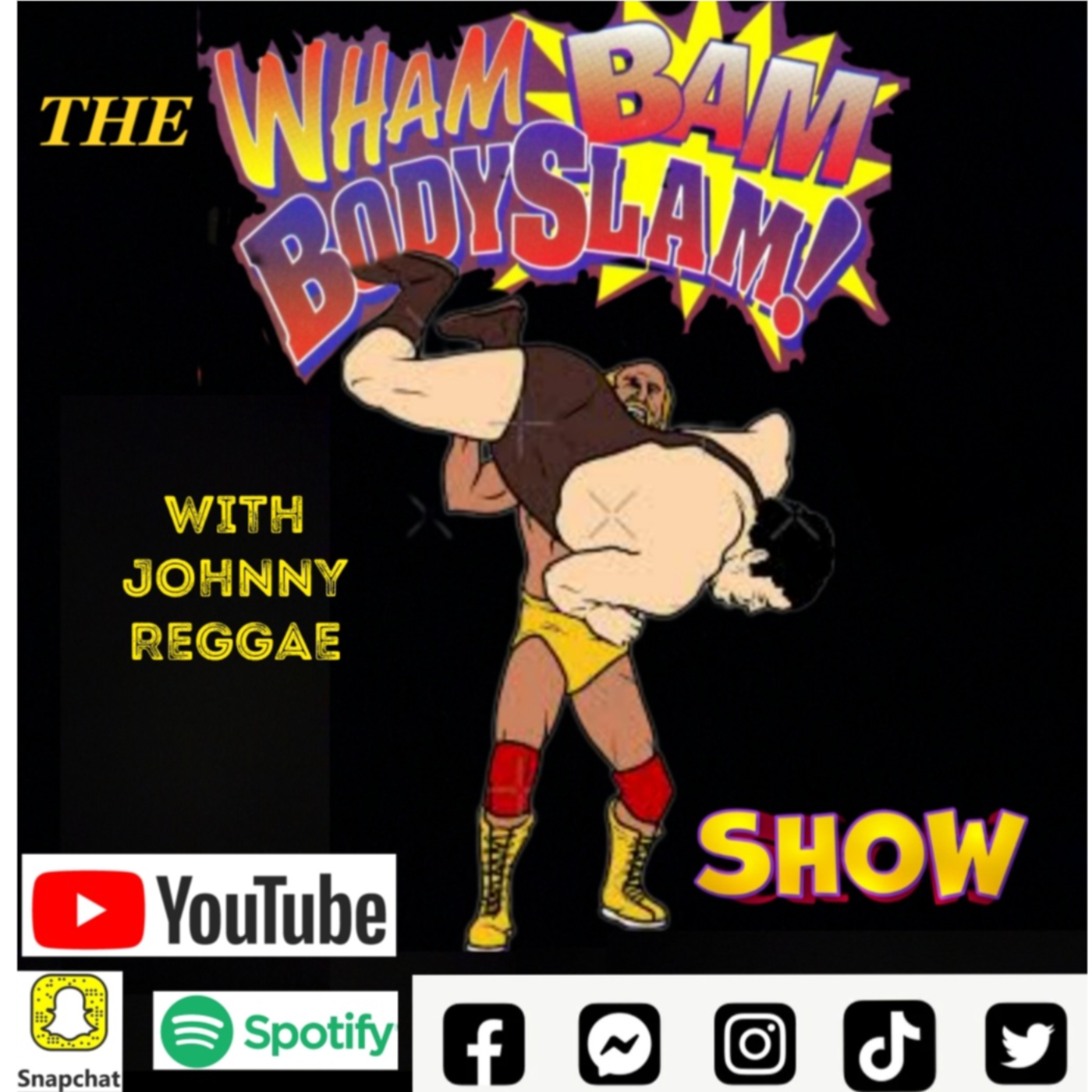The Wham Bam Bodyslam show