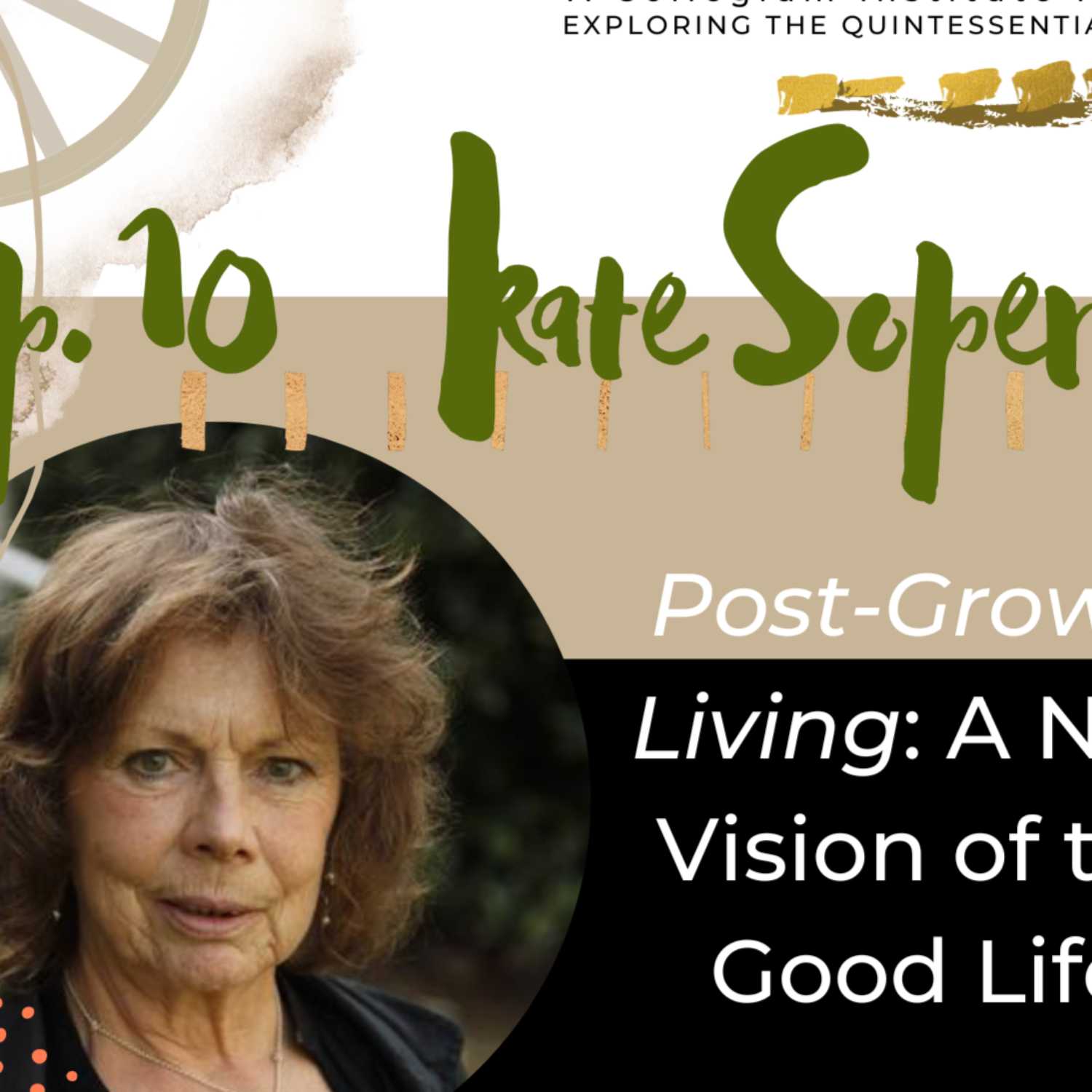 Kate Soper -  Post-Growth Living: On the Good Life