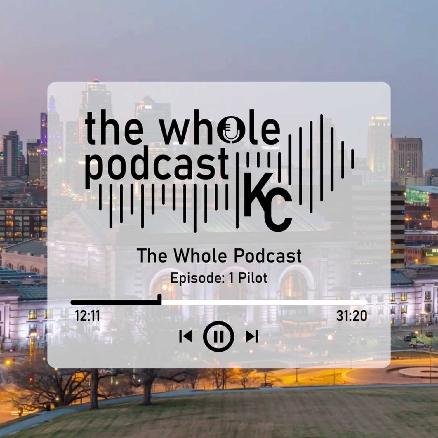 The Whole Podcast KC