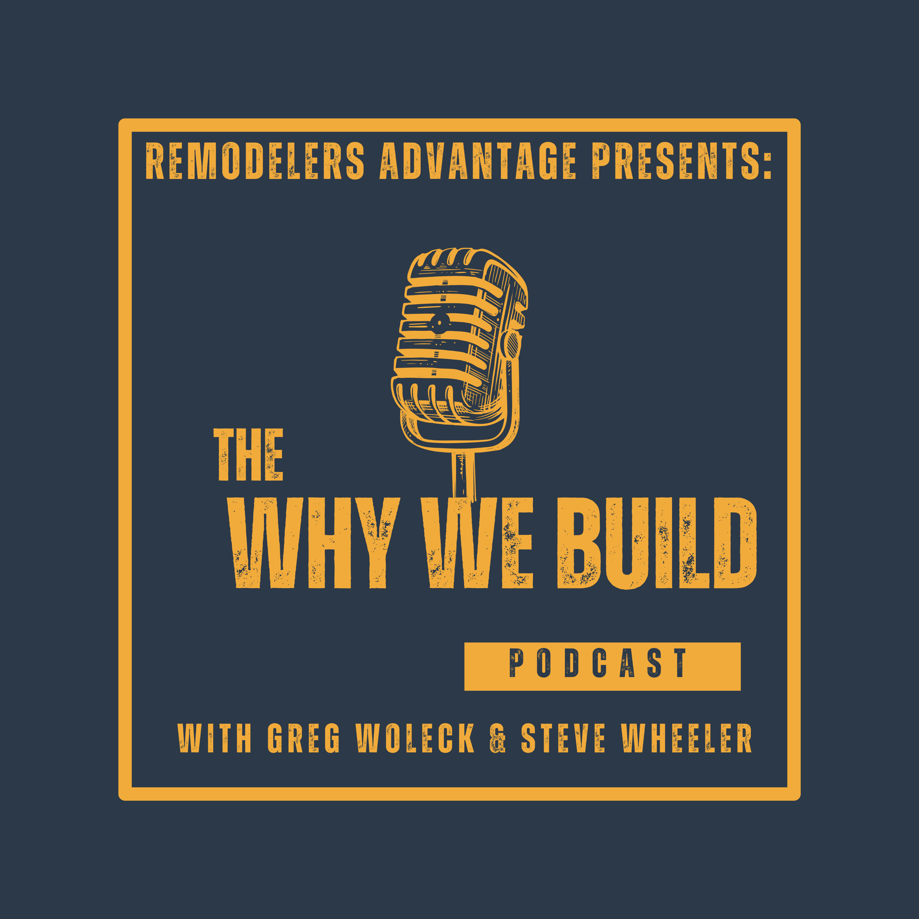 The Why We Build Podcast!