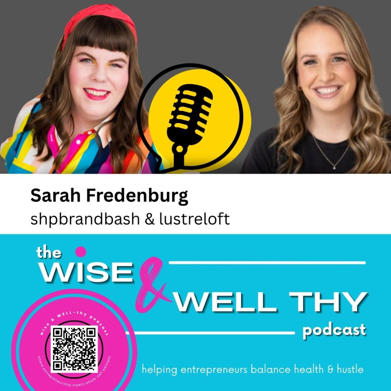 The Wise and Well-thy Podcast