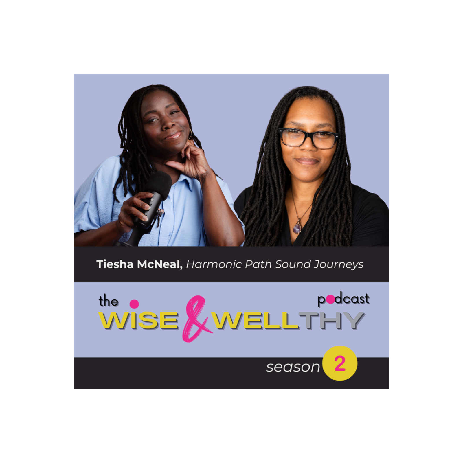 The Wise and Well-thy Podcast