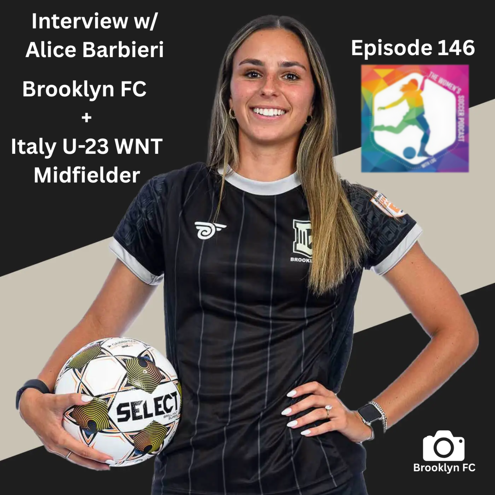 Ep 146: Interview with Brooklyn FC  + Italy U-23 WNT Midfielder Alice Barbieri — The Women’s Soccer Podcast