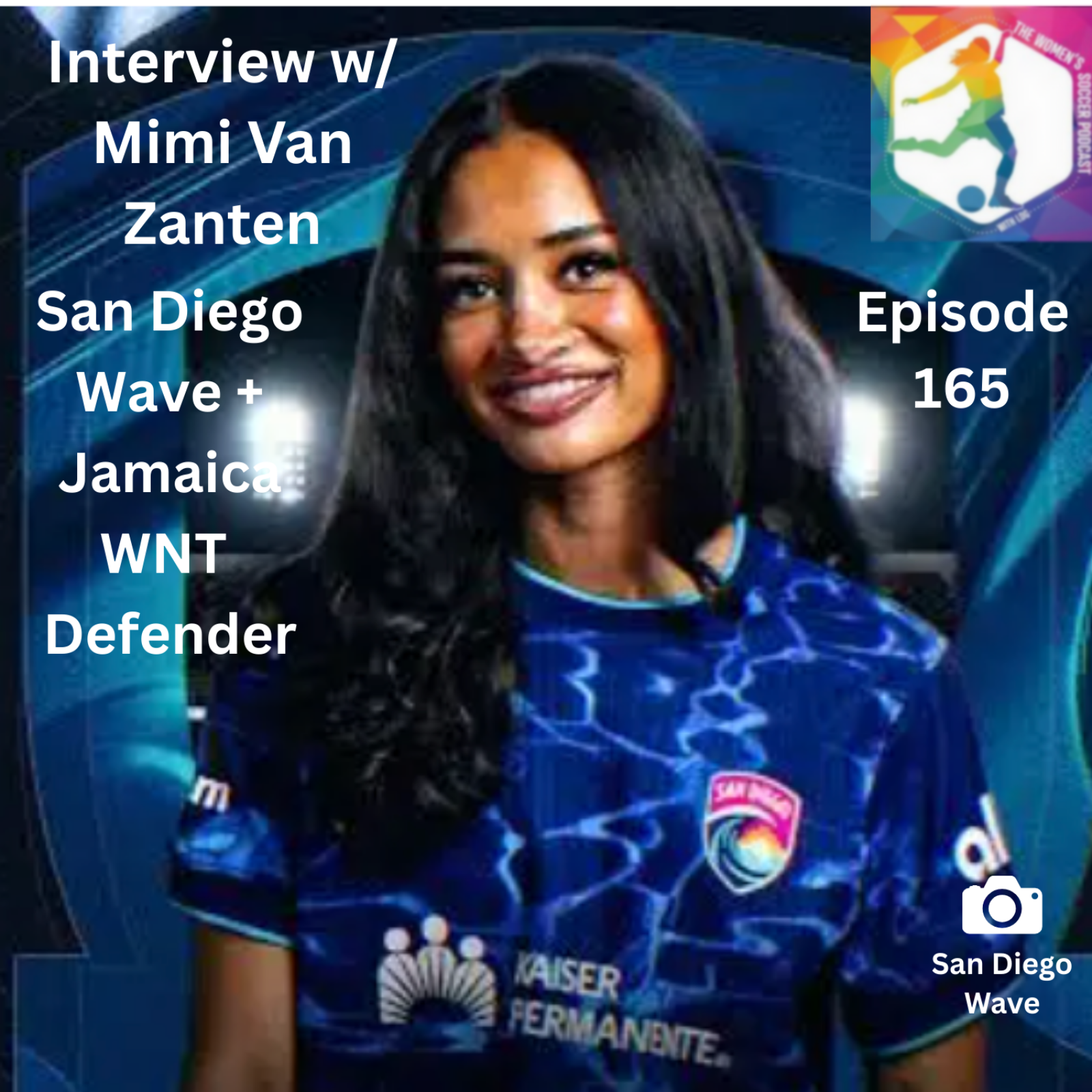 Ep. 165: Interview with San Diego Wave and Jamaica WNT Defender Mimi Van Zanten  — The Women’s Soccer Podcast