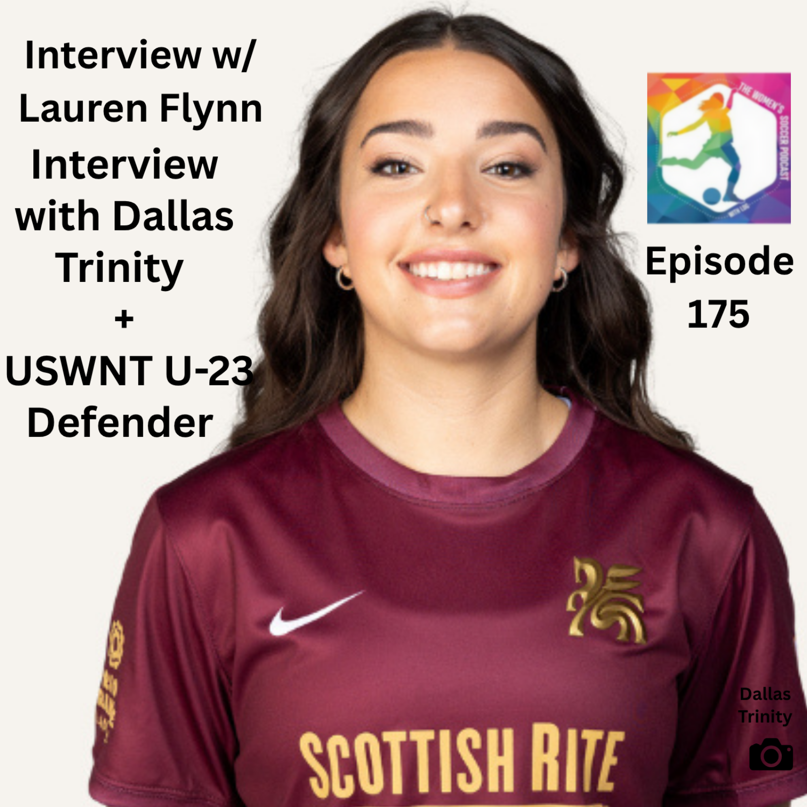 Interview with Dallas Trinity and USWNT U-23 Defender Lauren Flynn — The Women’s Soccer Podcast