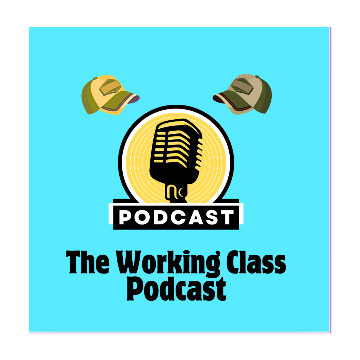 The Working Class Podcast