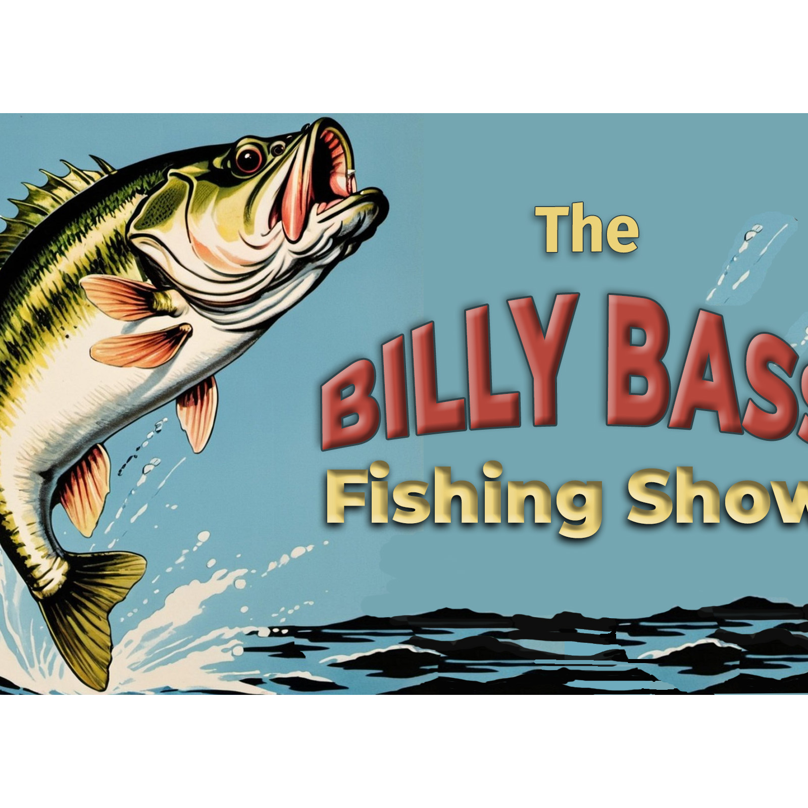 The Billy Bass Fishing Show