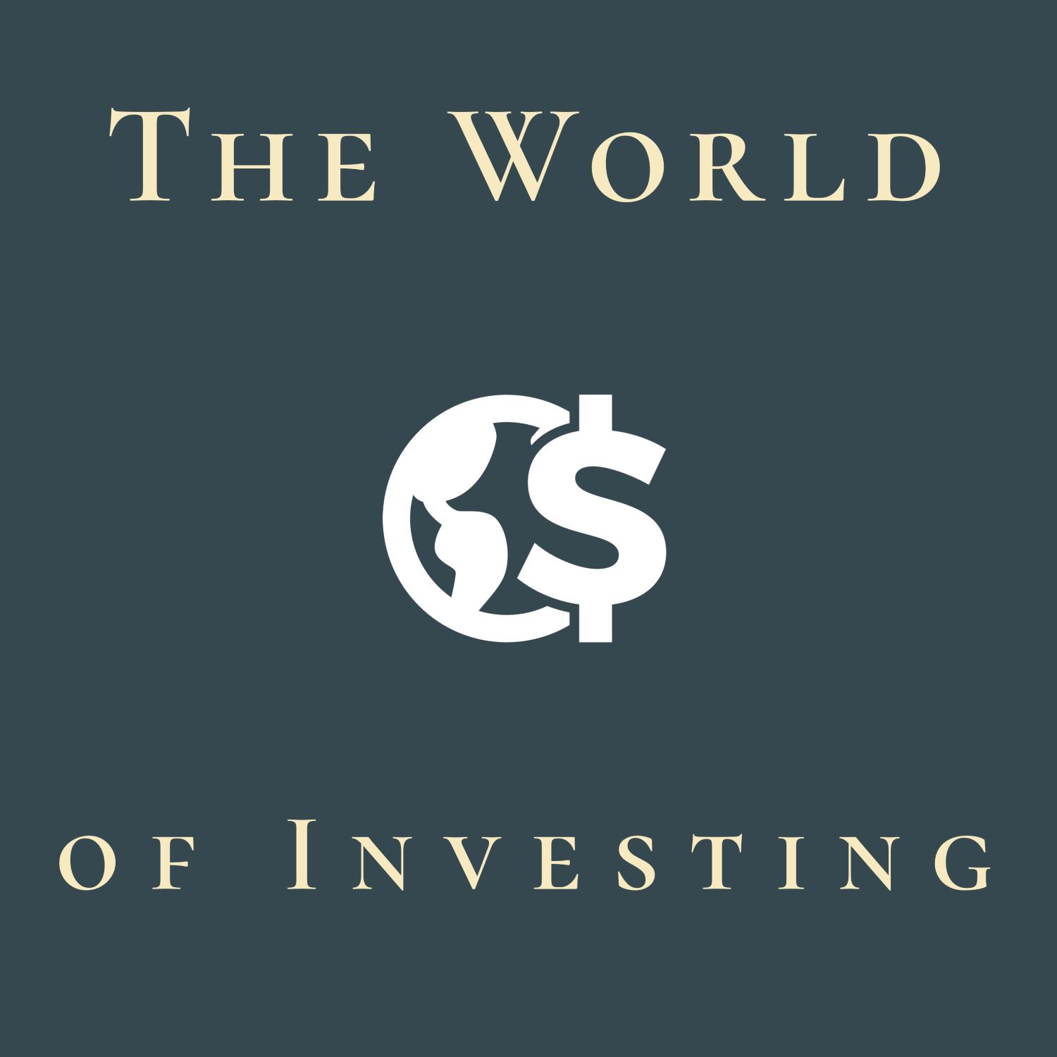 The World of Investing
