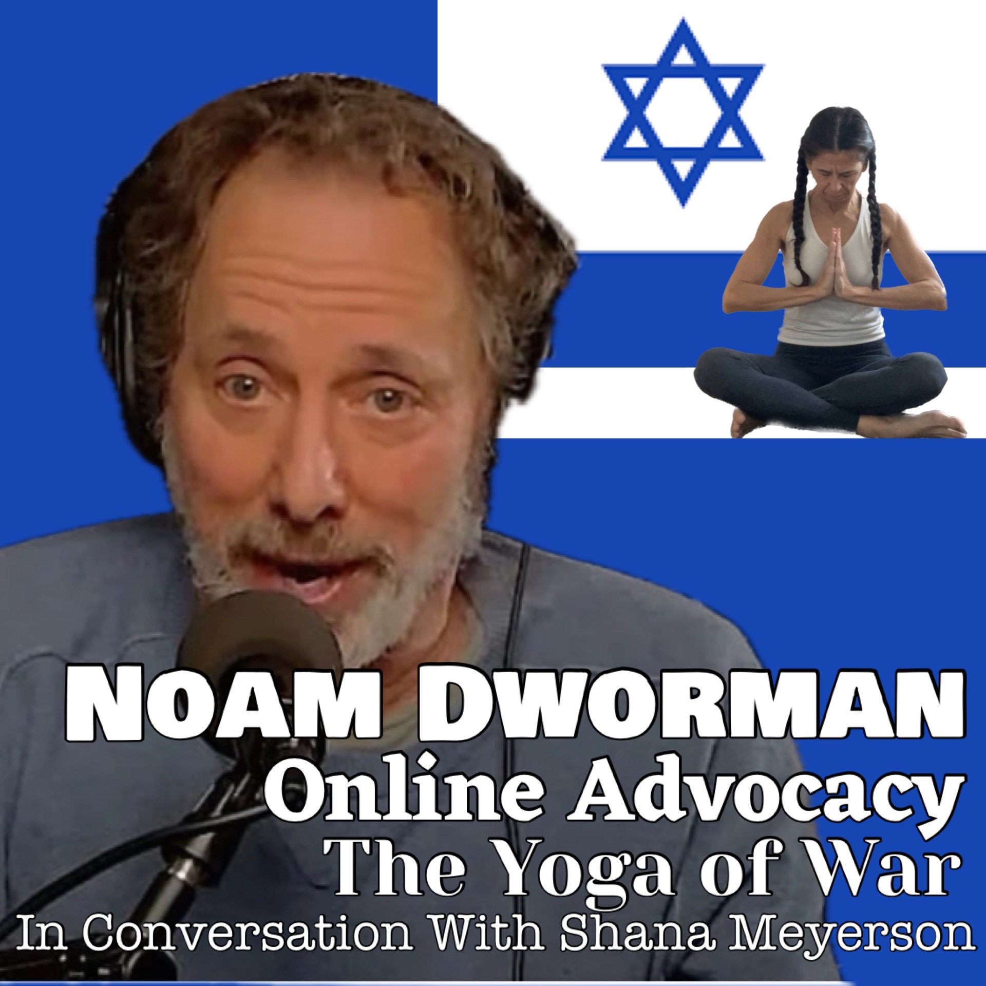 The Yoga of War Podcast: Fighting for Israel & The Jewish People