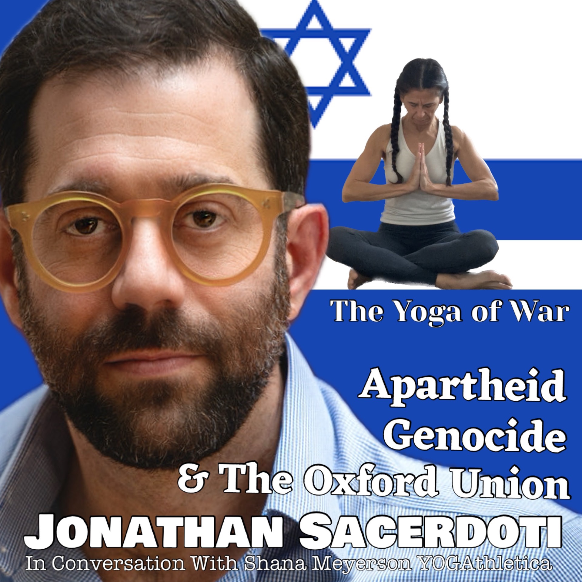 The Yoga of War Podcast: Fighting for Israel & The Jewish People