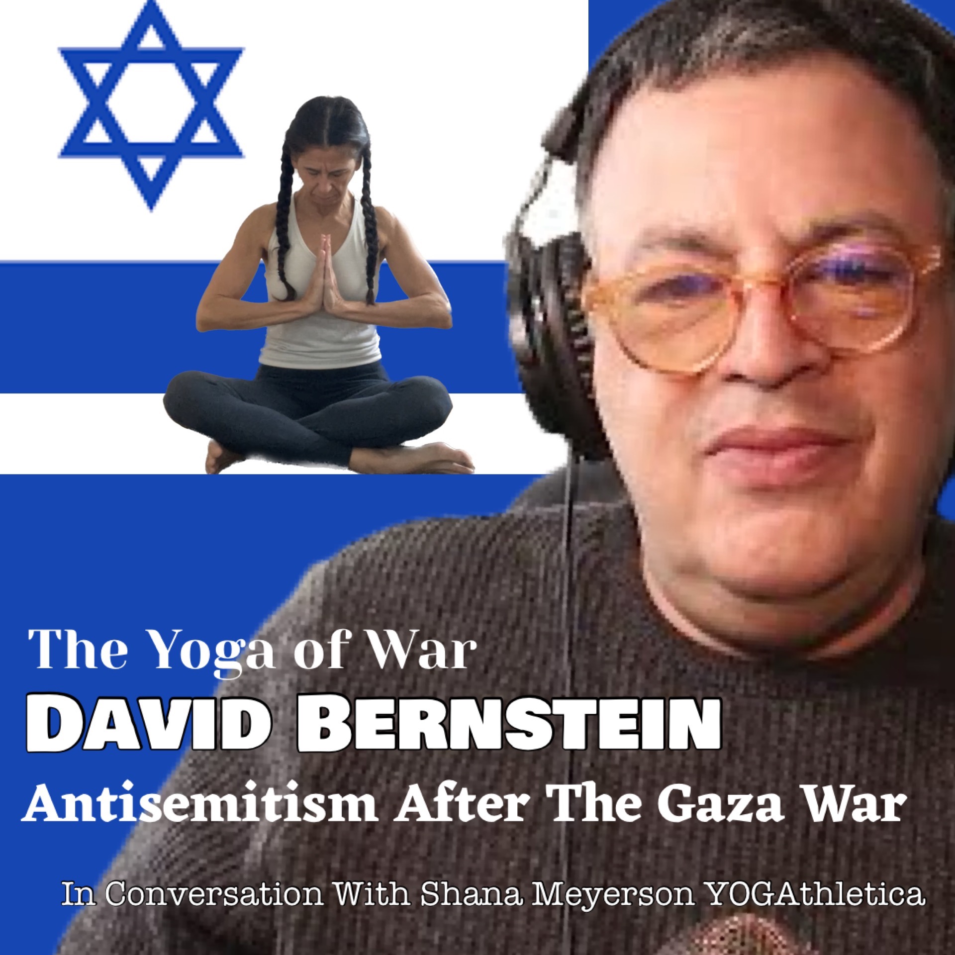 The Yoga of War Podcast: Fighting for Israel & The Jewish People