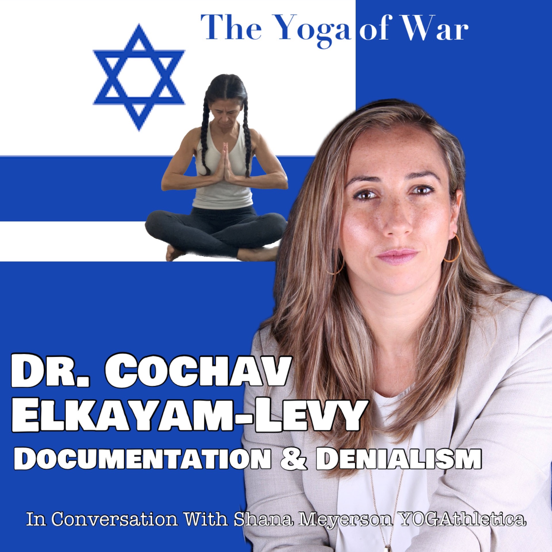 The Yoga of War Podcast: Fighting for Israel & The Jewish People
